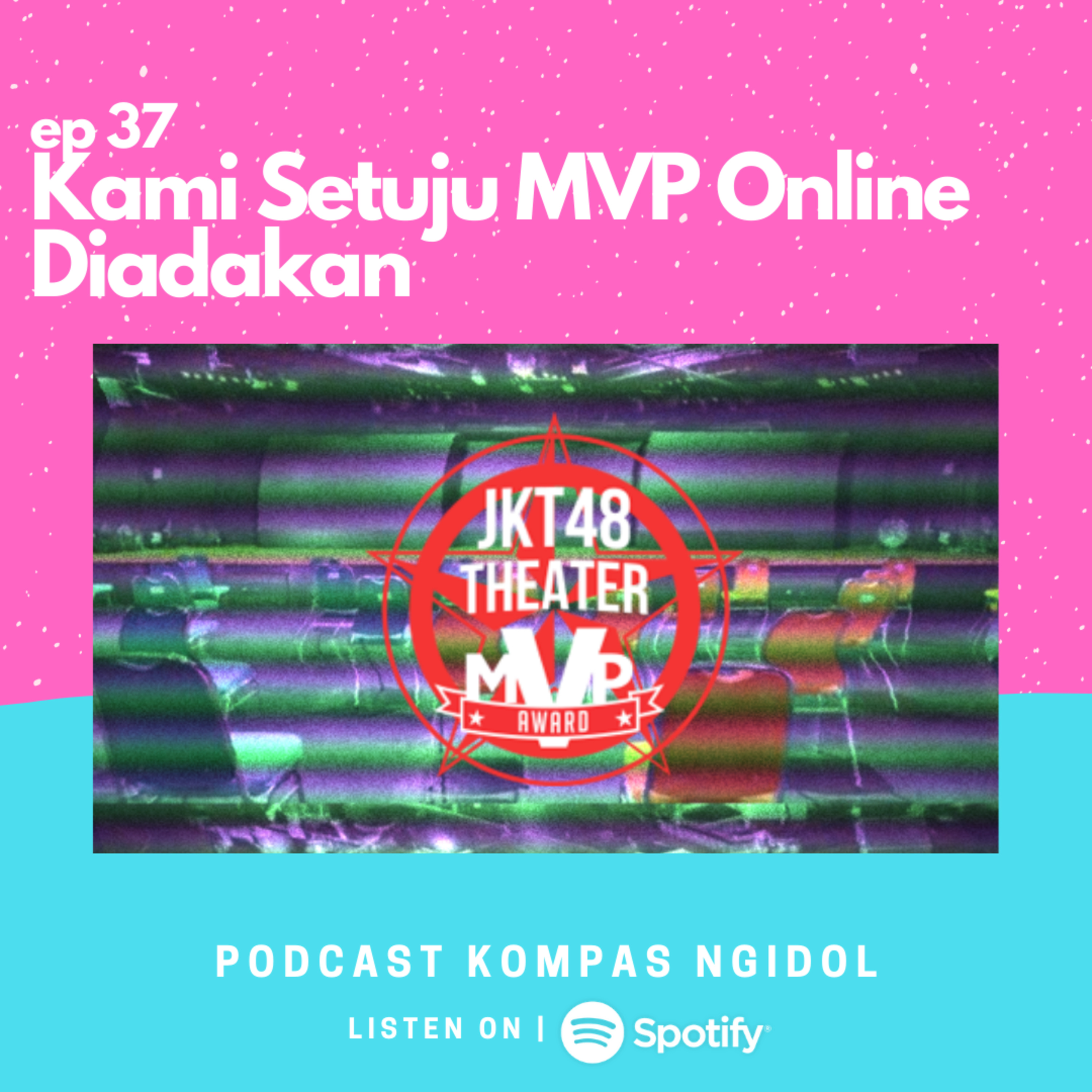 Kami Setuju MVP Online Diadakan episode artwork