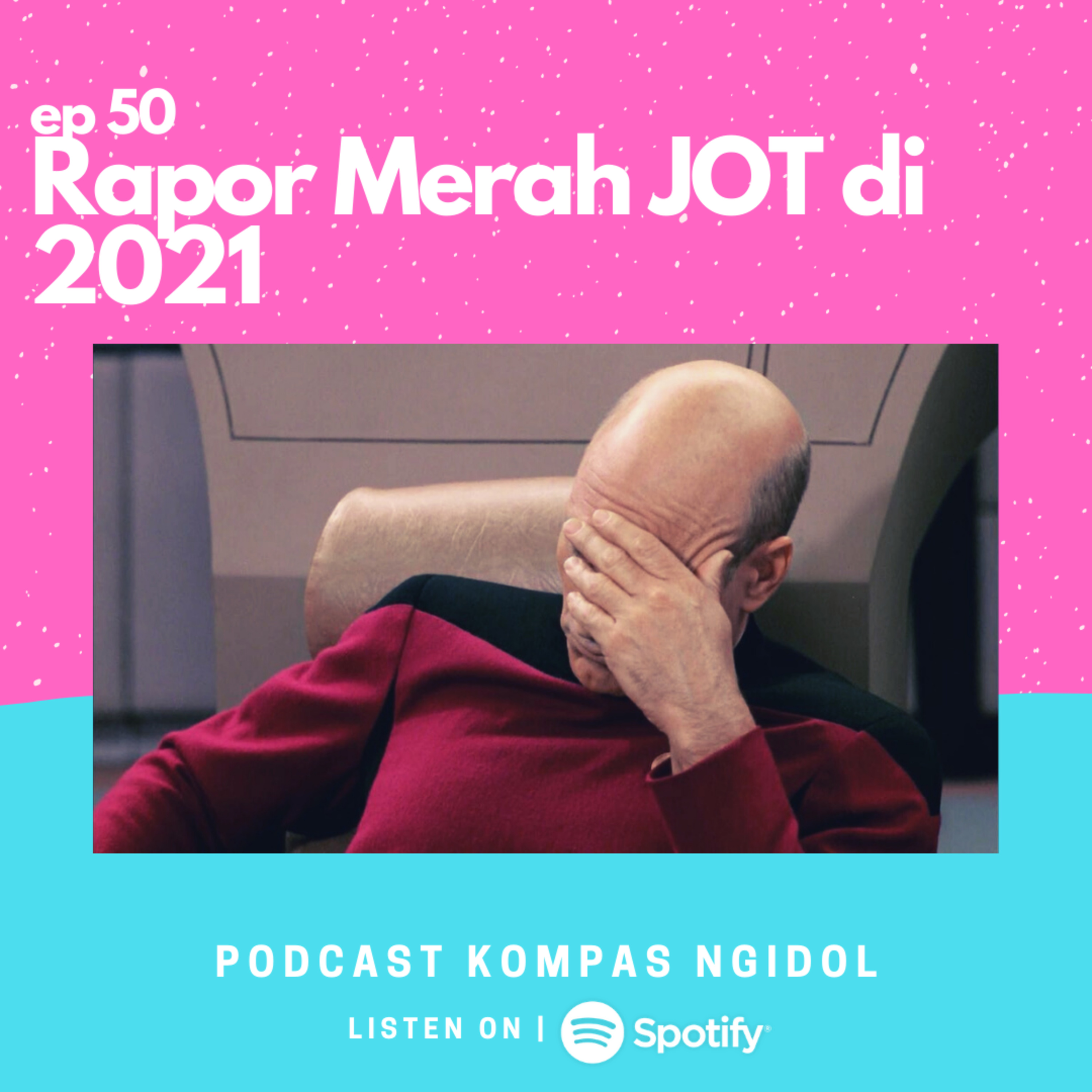 Rapor Merah JOT di 2021 episode artwork
