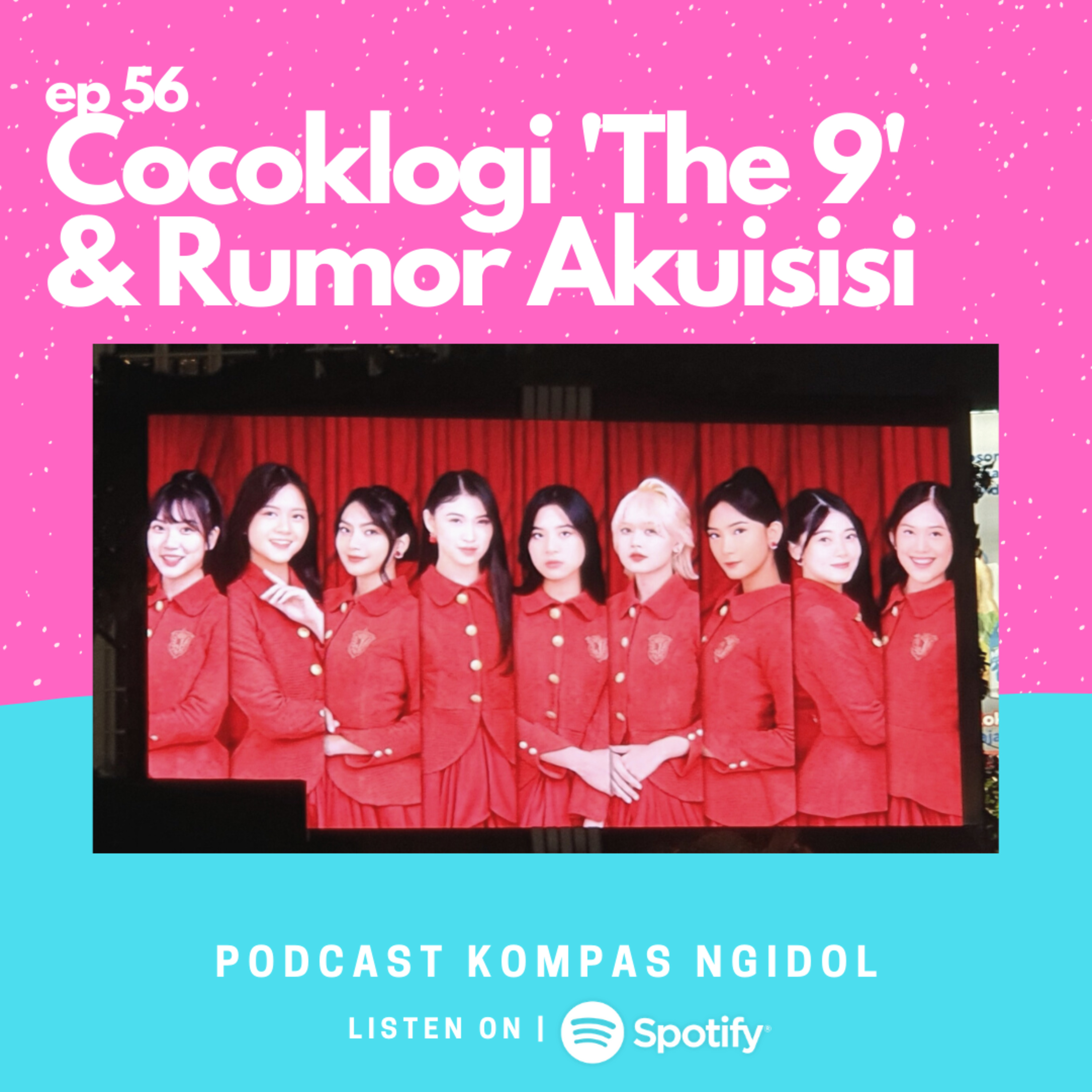 Cocoklogi 'The 9' dan Rumor Akuisisi episode artwork