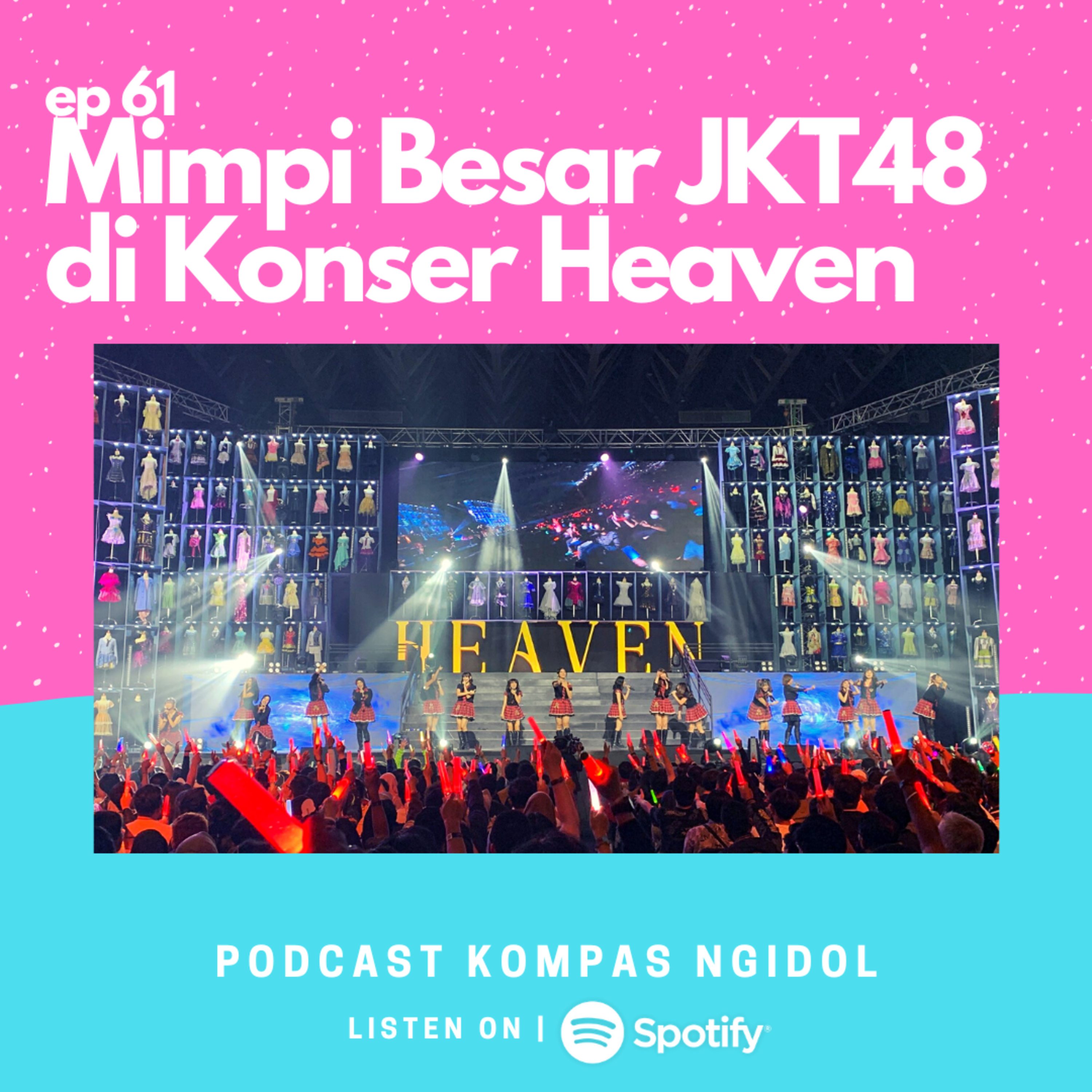 Mimpi Besar JKT48 di Konser Heaven episode artwork