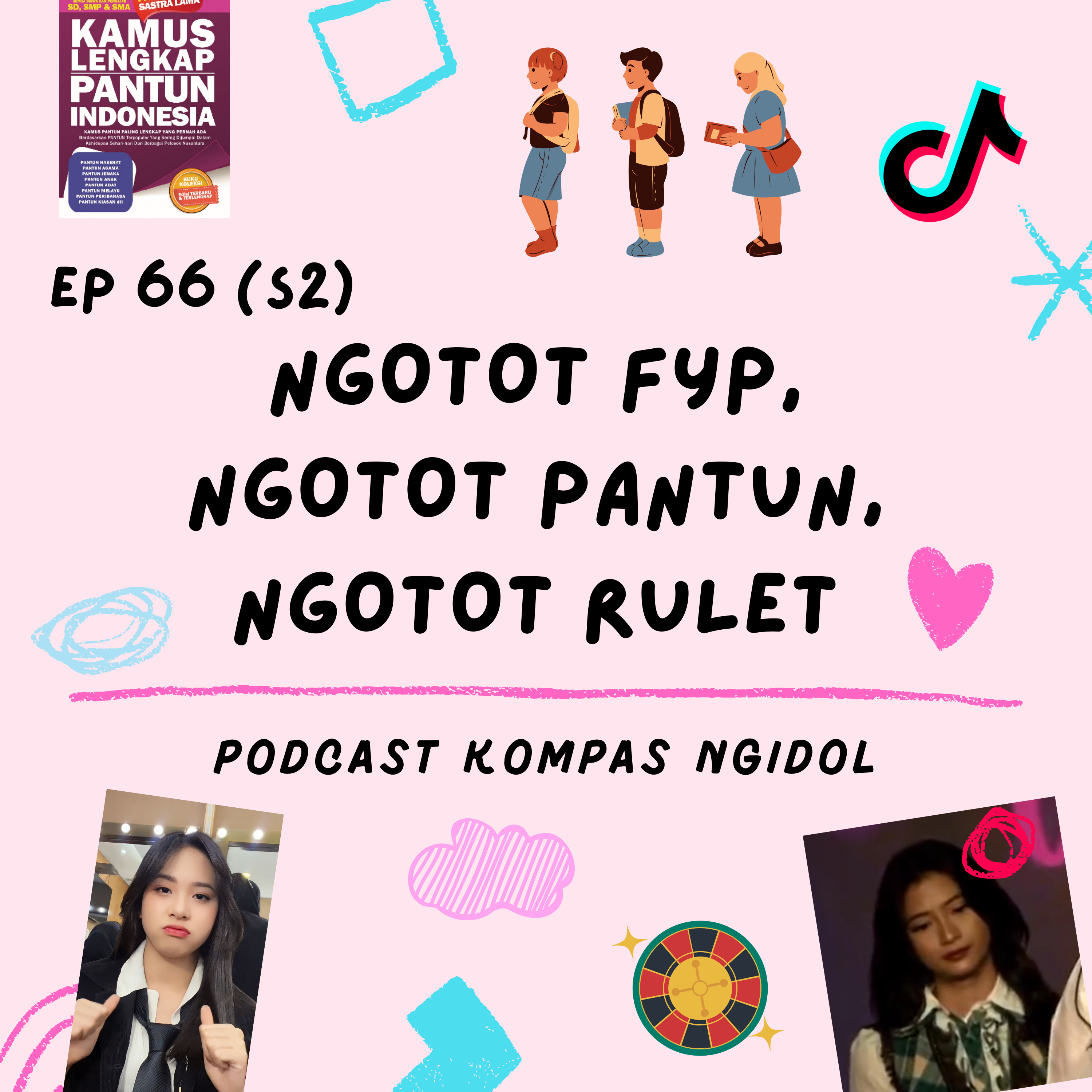 Ngotot FYP, Ngotot Pantun, Ngotot Rulet episode artwork