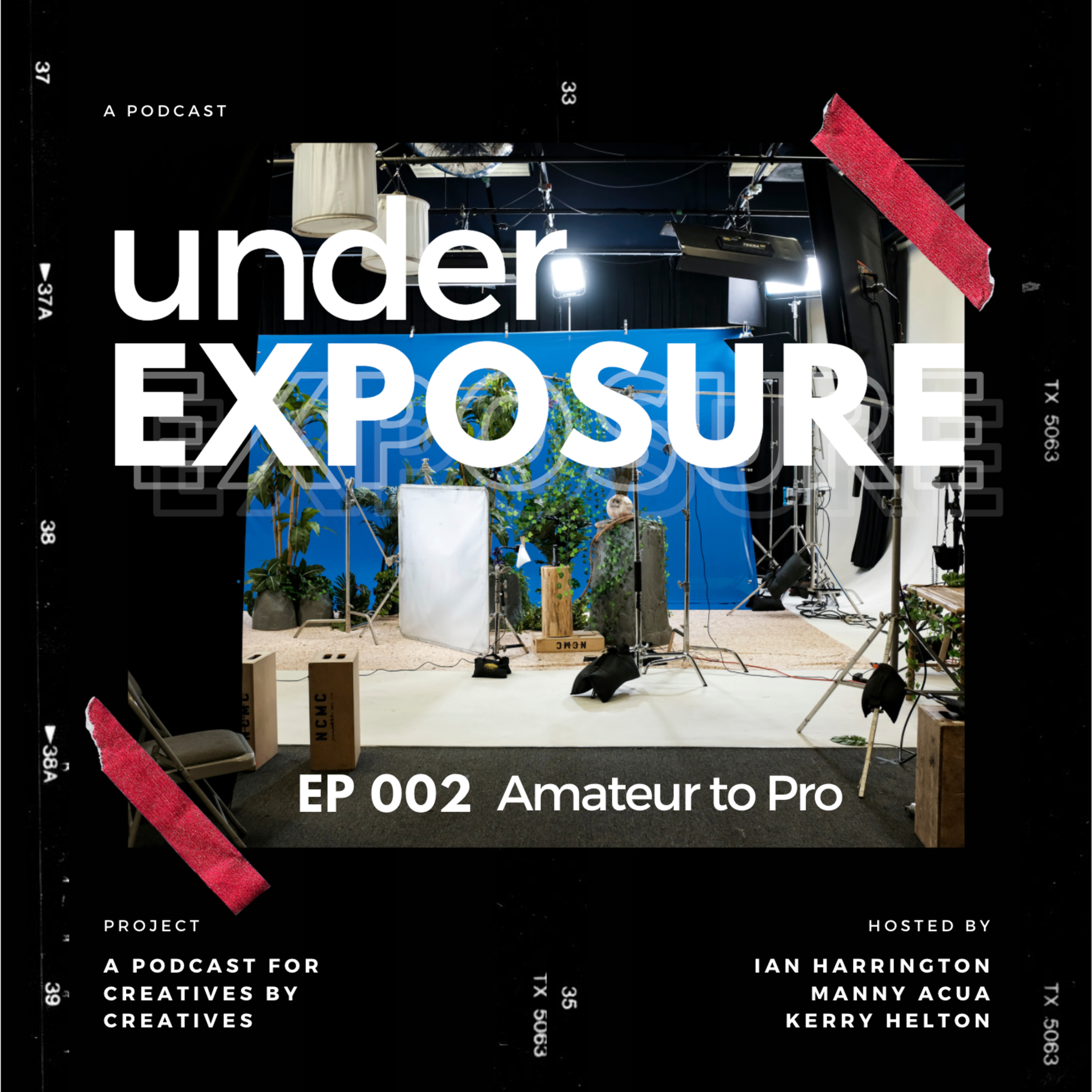 Under Exposure Ep. 2 - Amateur to Pro