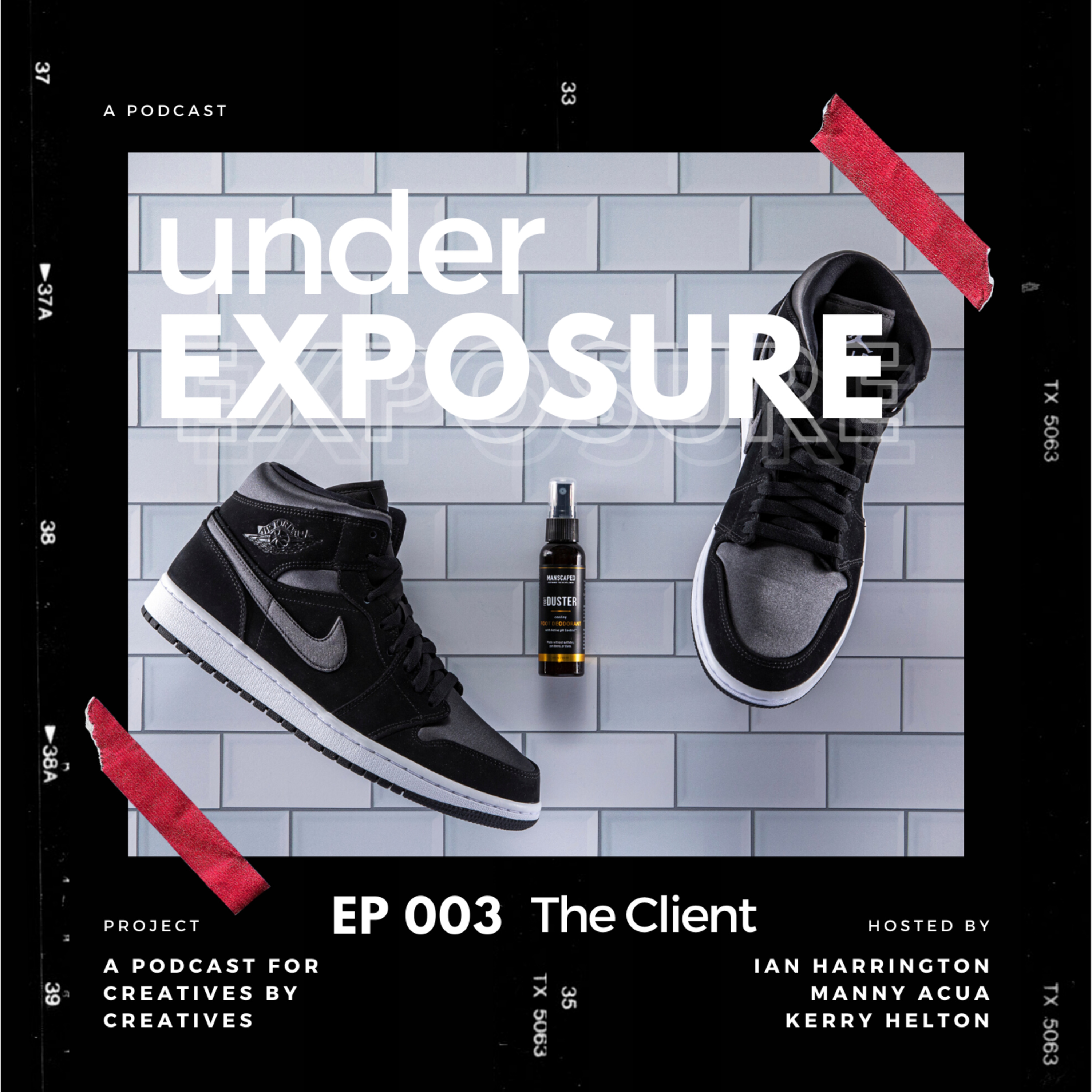Under Exposure Ep. 3 - The Client