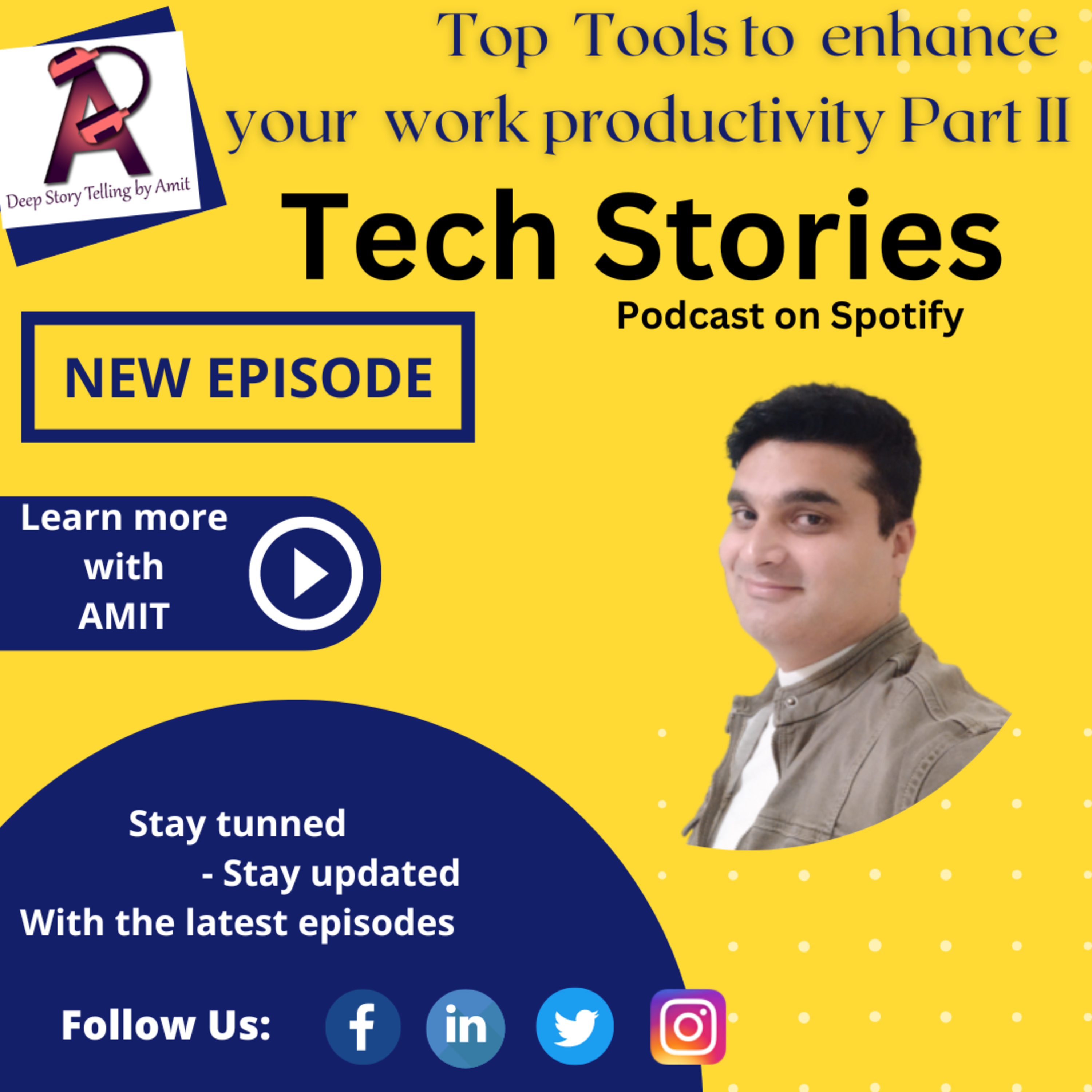 EP -78  Top Tools to enhance your work productivity Part II