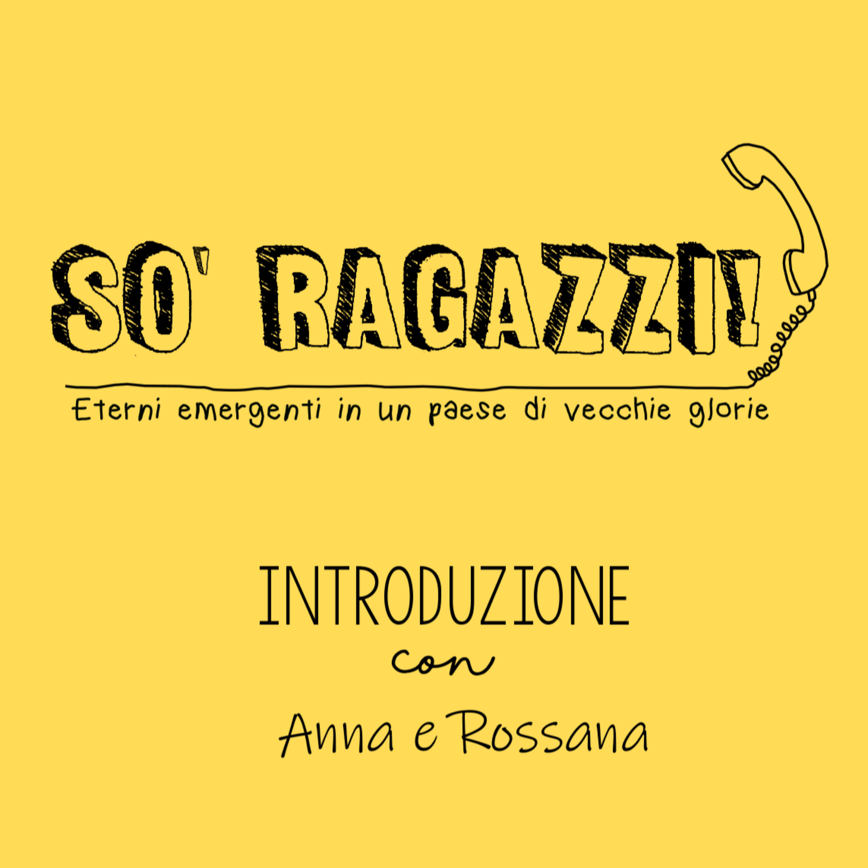 So\' Ragazzi!