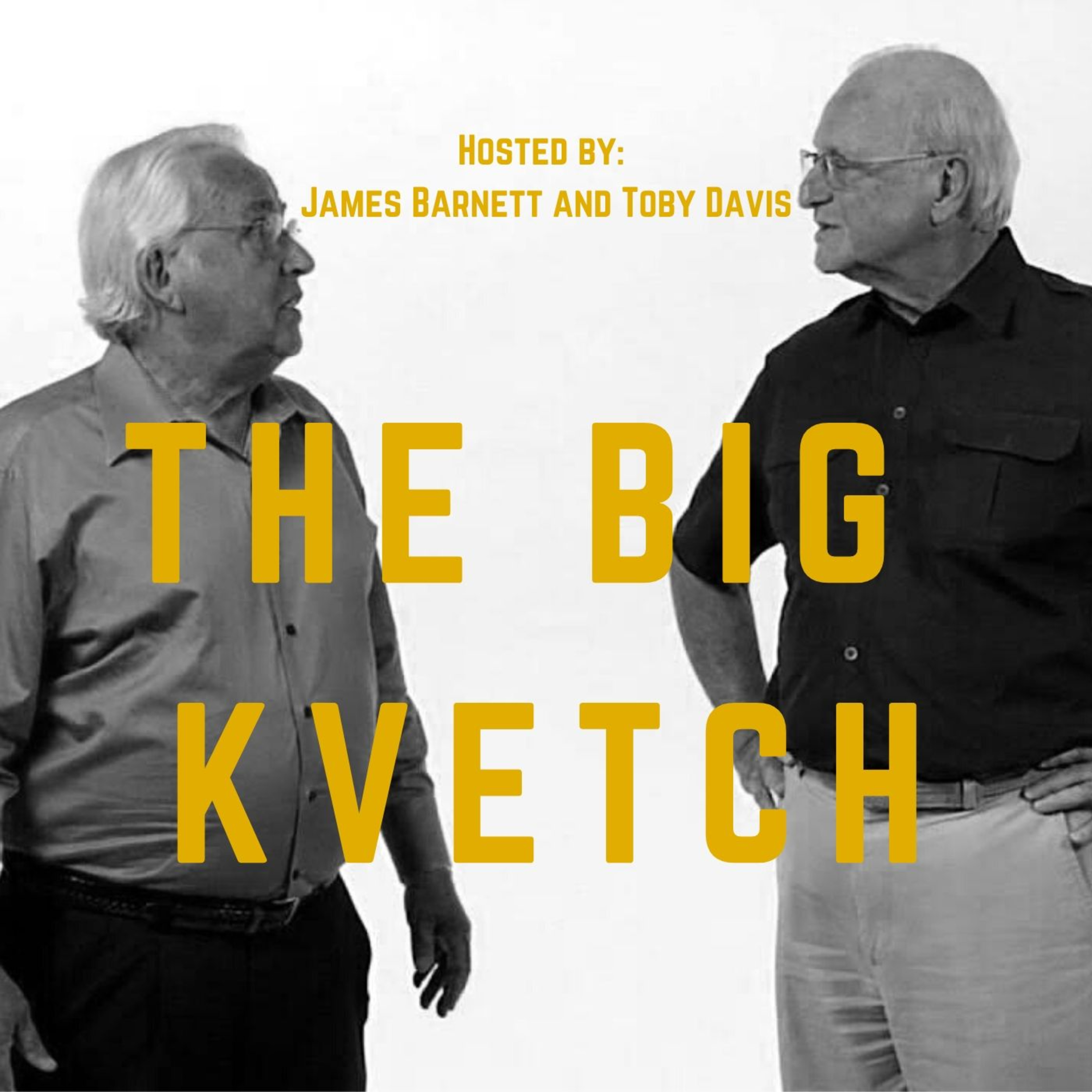 The Big Kvetch