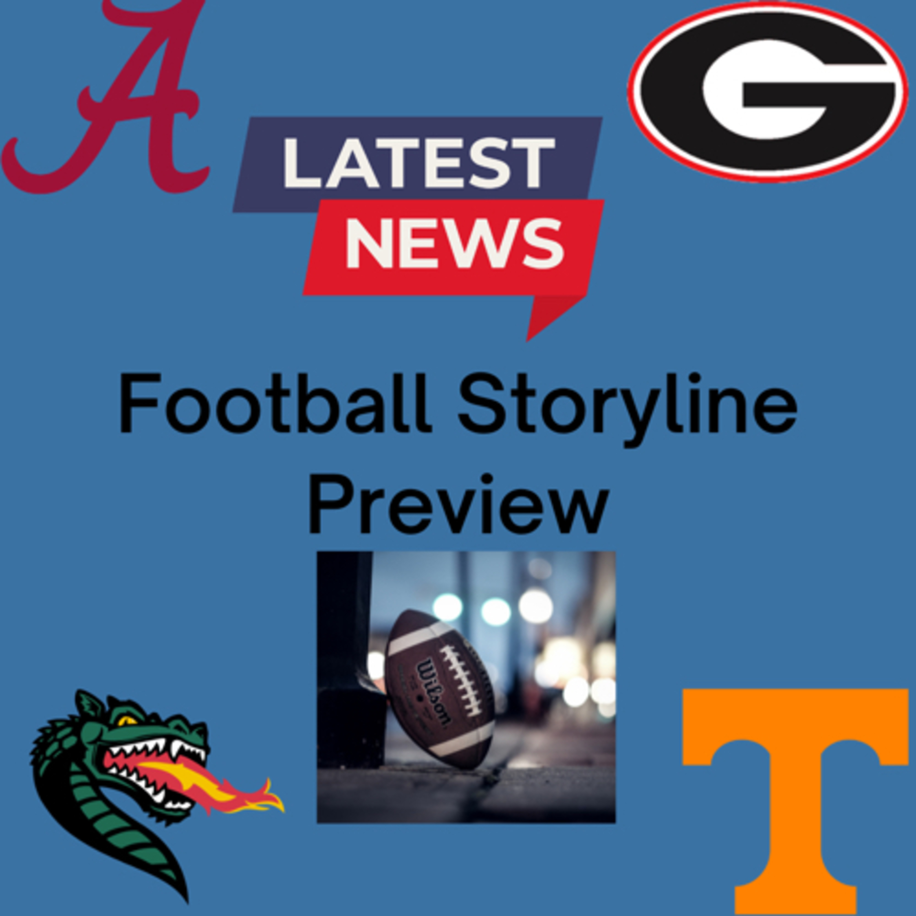 Football Storyline Preview