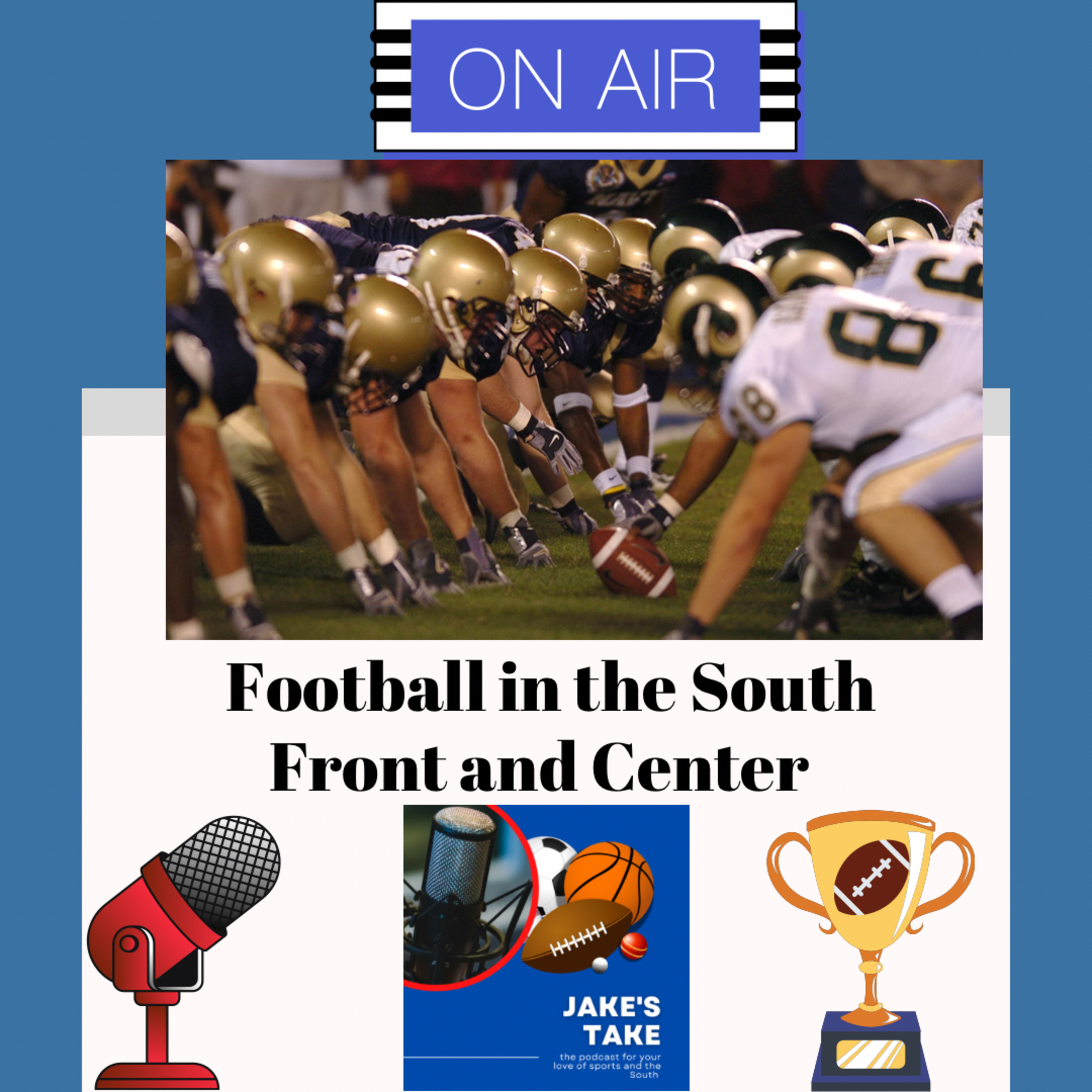 Football in the South Front and Center