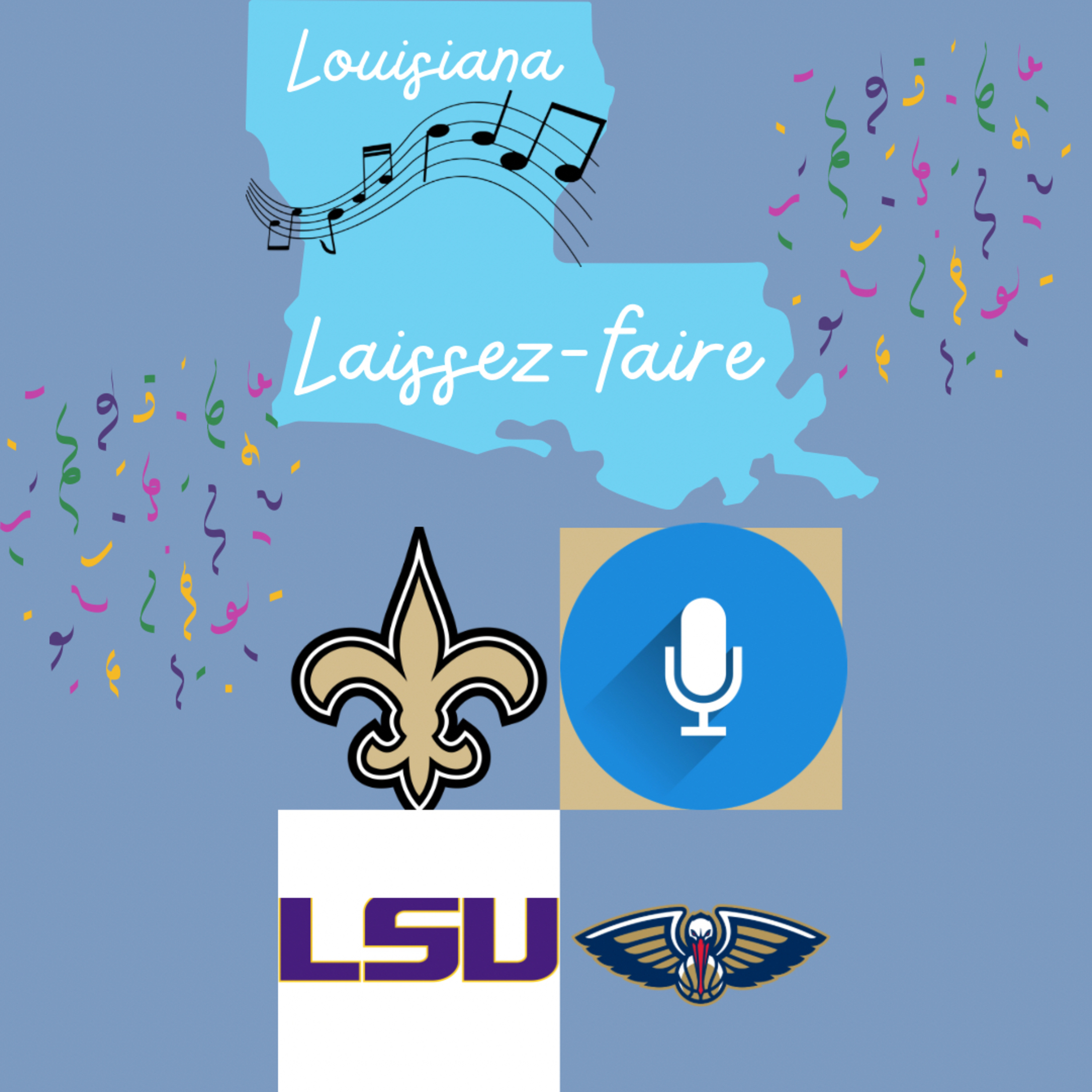 Louisiana Laissez Faire Let’s Go