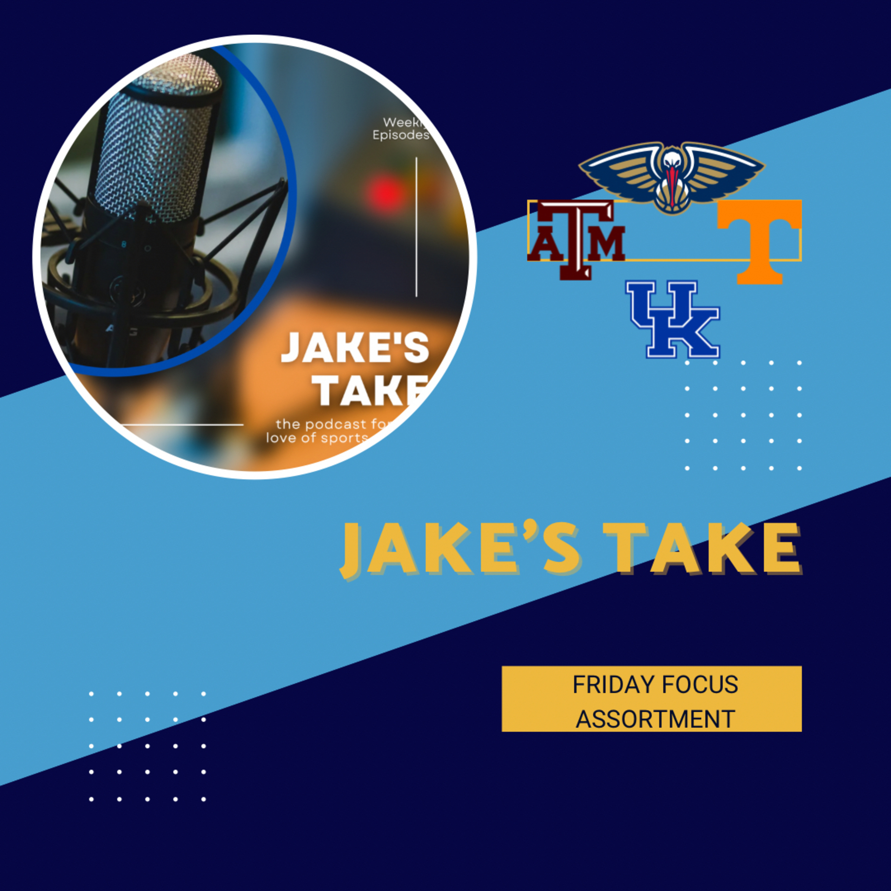 Friday Focus: Pelicans Basketball, Jimbo Struggles, Tennessee Halloween Uniforms