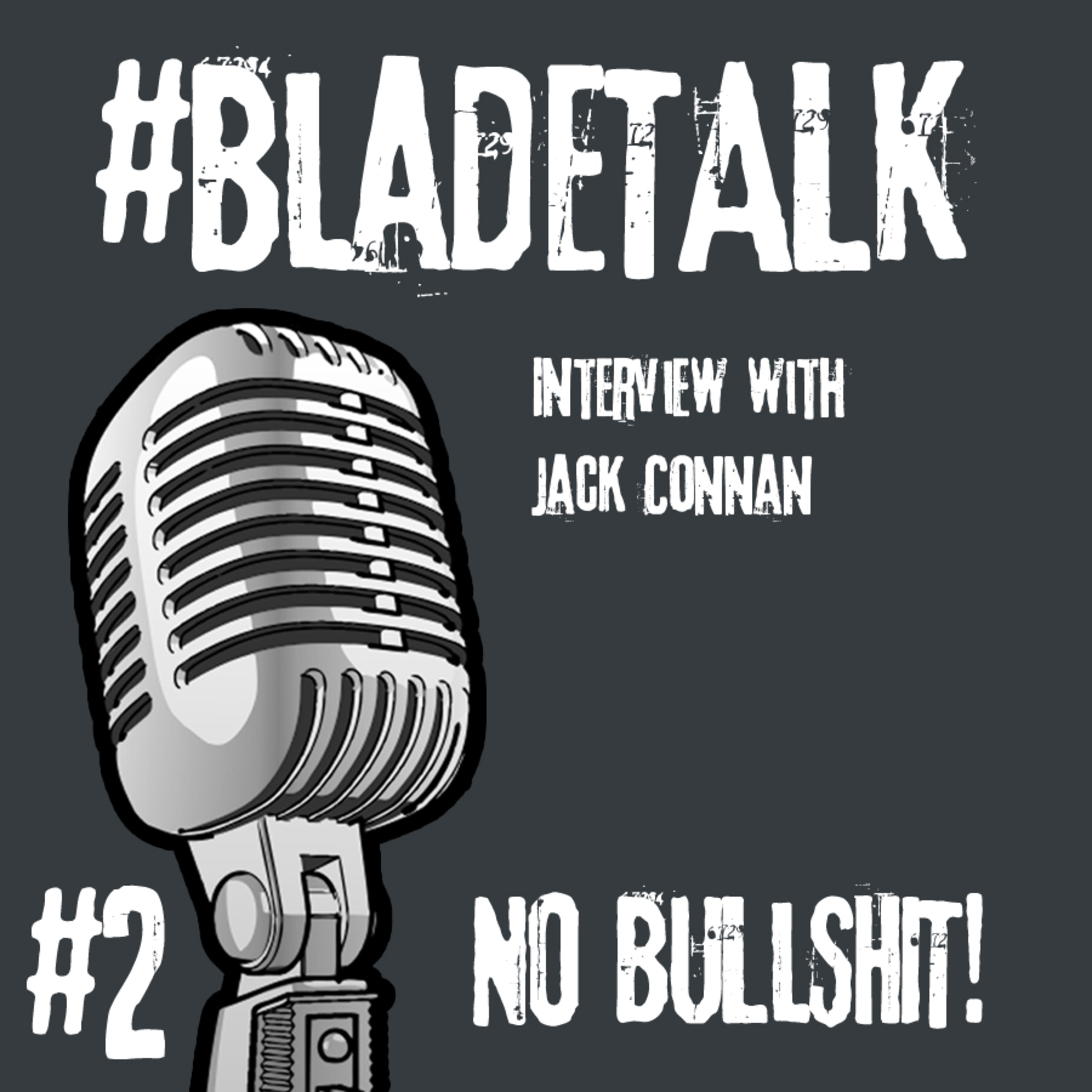 #BladeTalk - Episode 2 - Jack Connan - 15 Minute Maker Interview