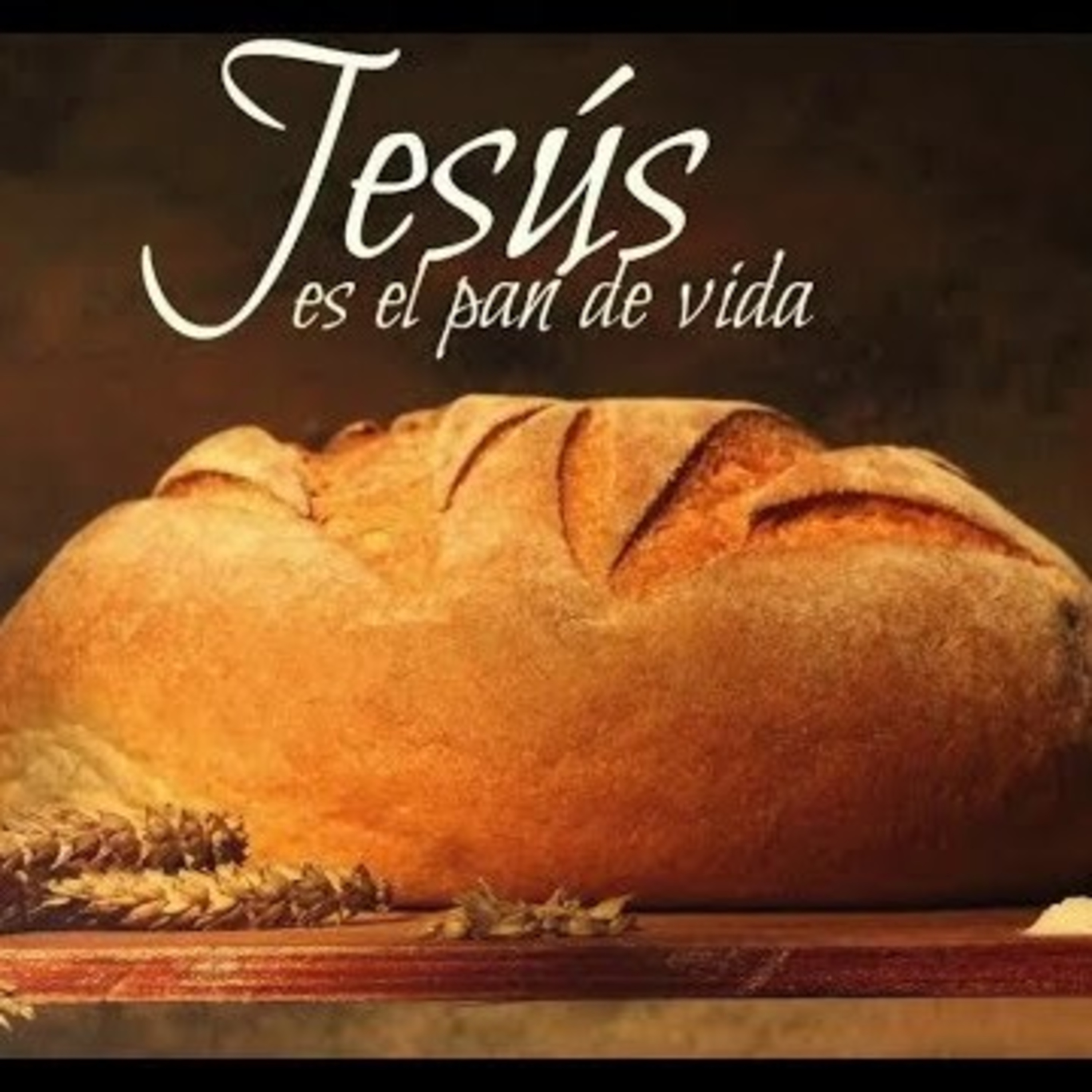 JESÚS EL PAN DE VIDA episode artwork