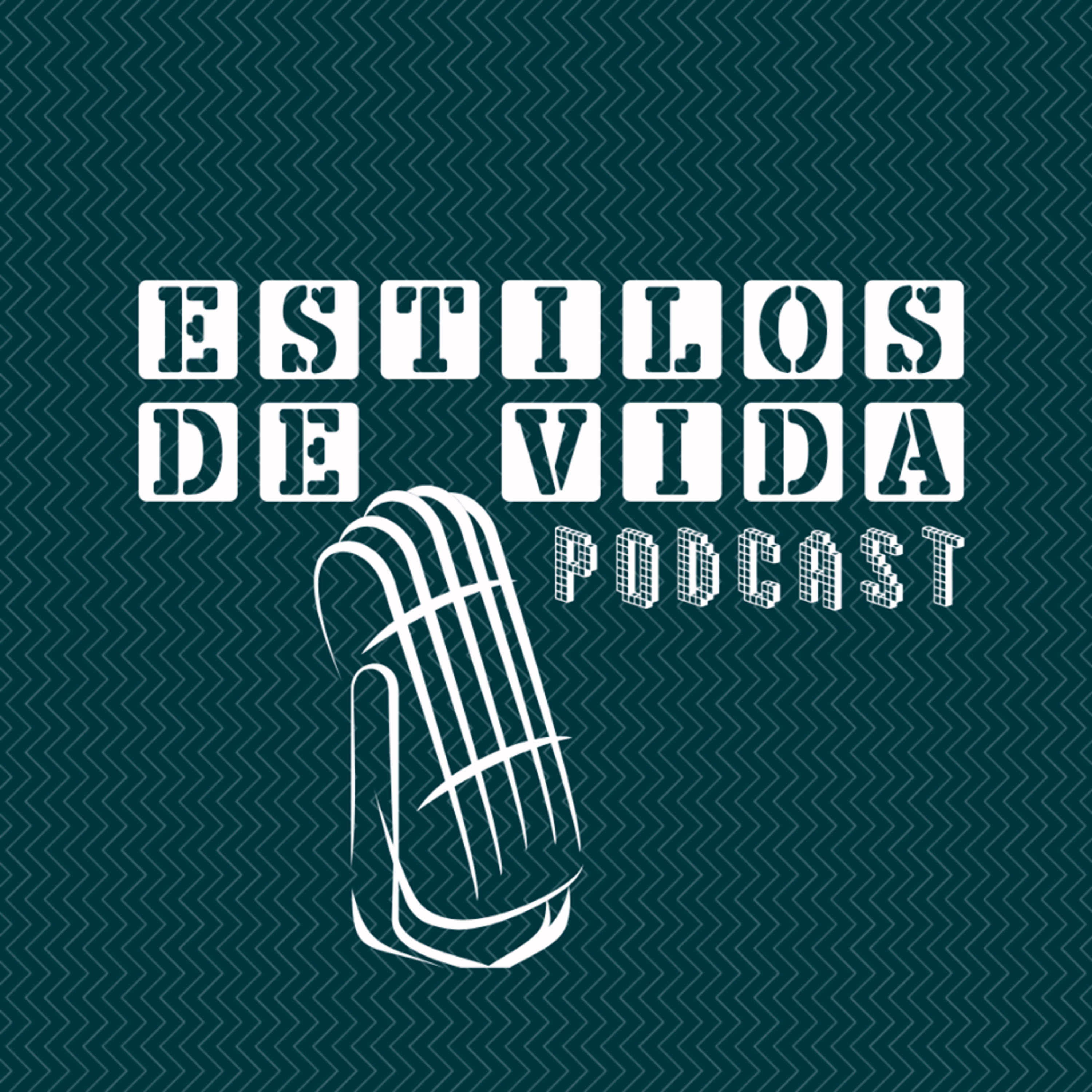 Estilos de Vida Podcast