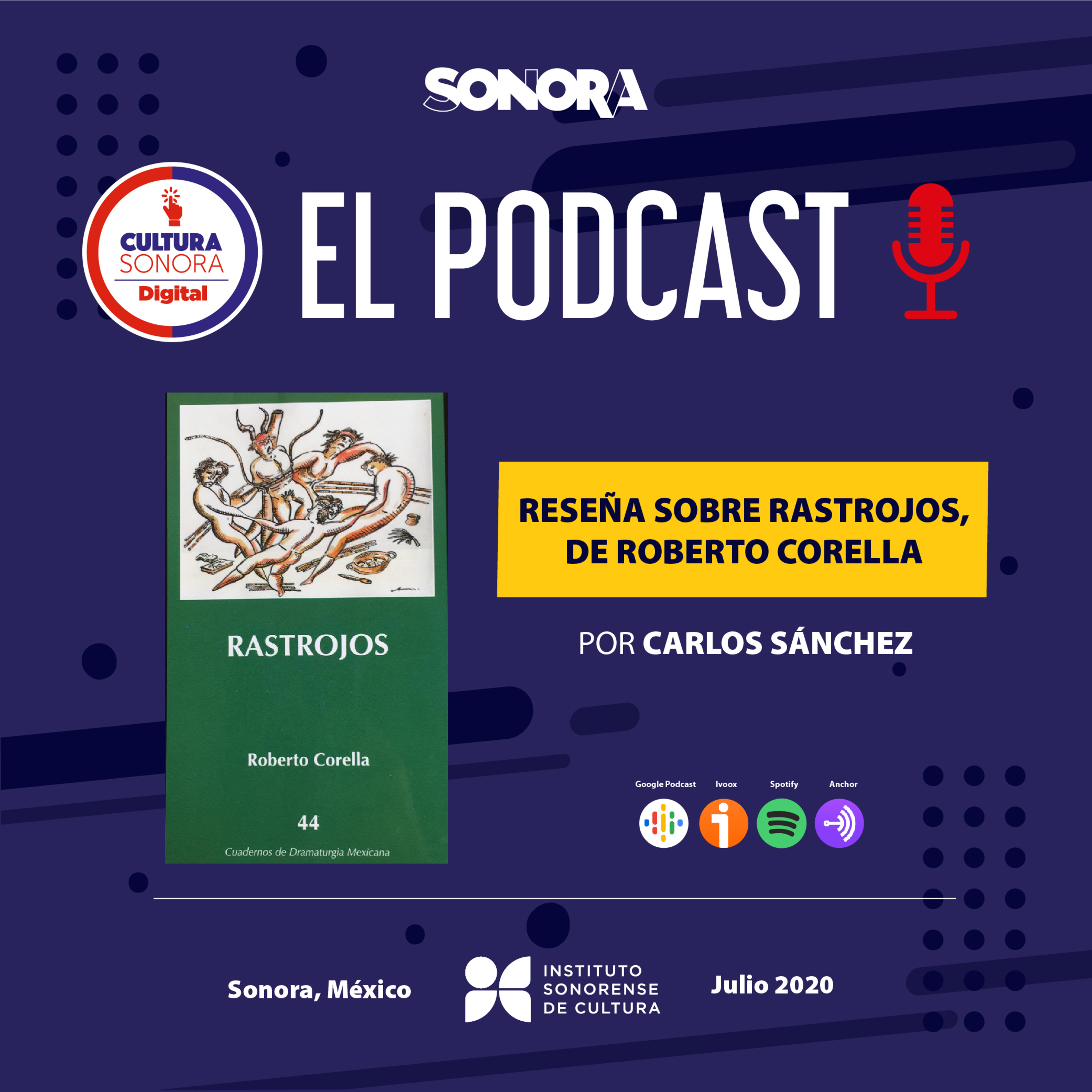 CulturaSonora Digital, El Podcast
