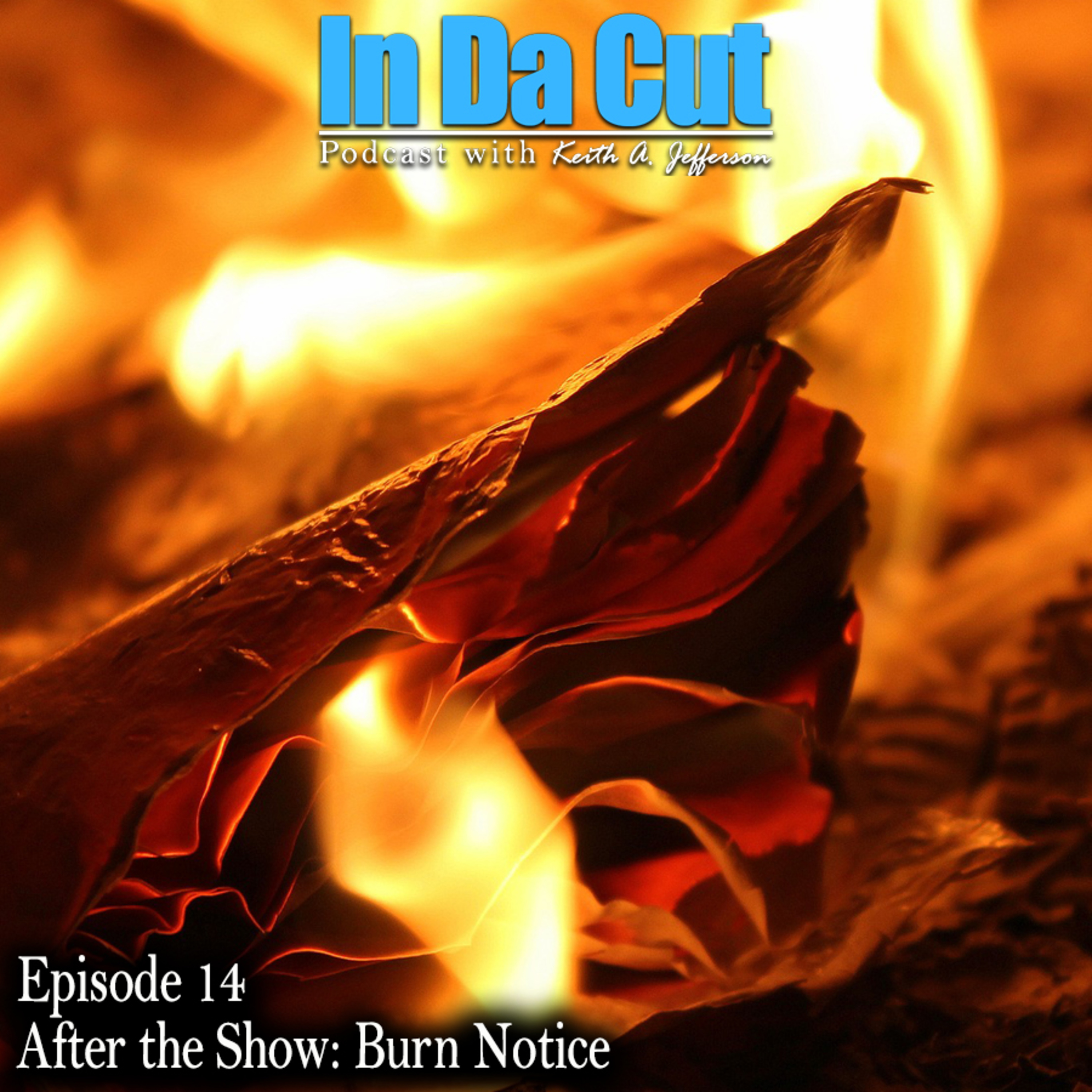 In Da Cut Podcast with Keith A. Jefferson