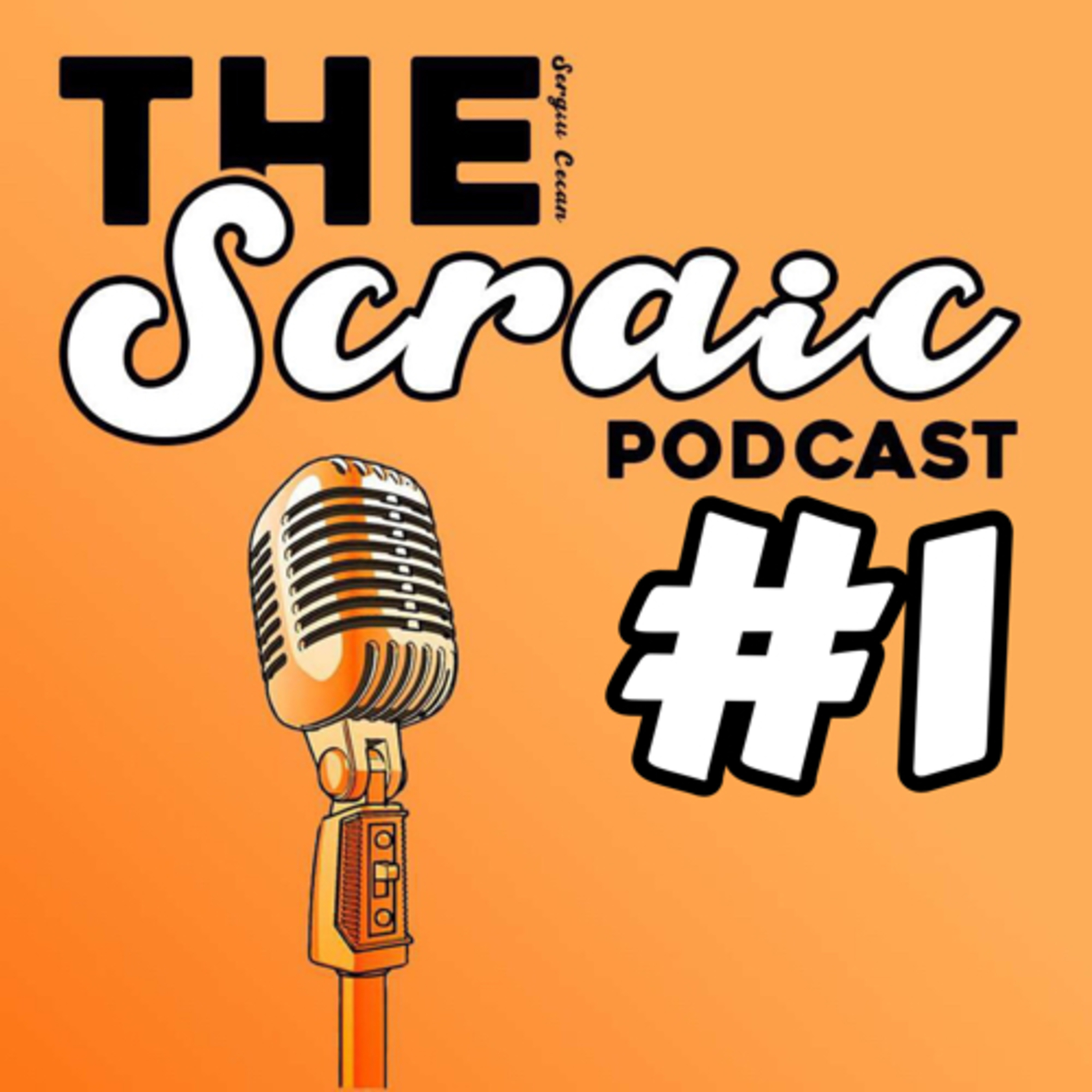 The Scraic Podcast
