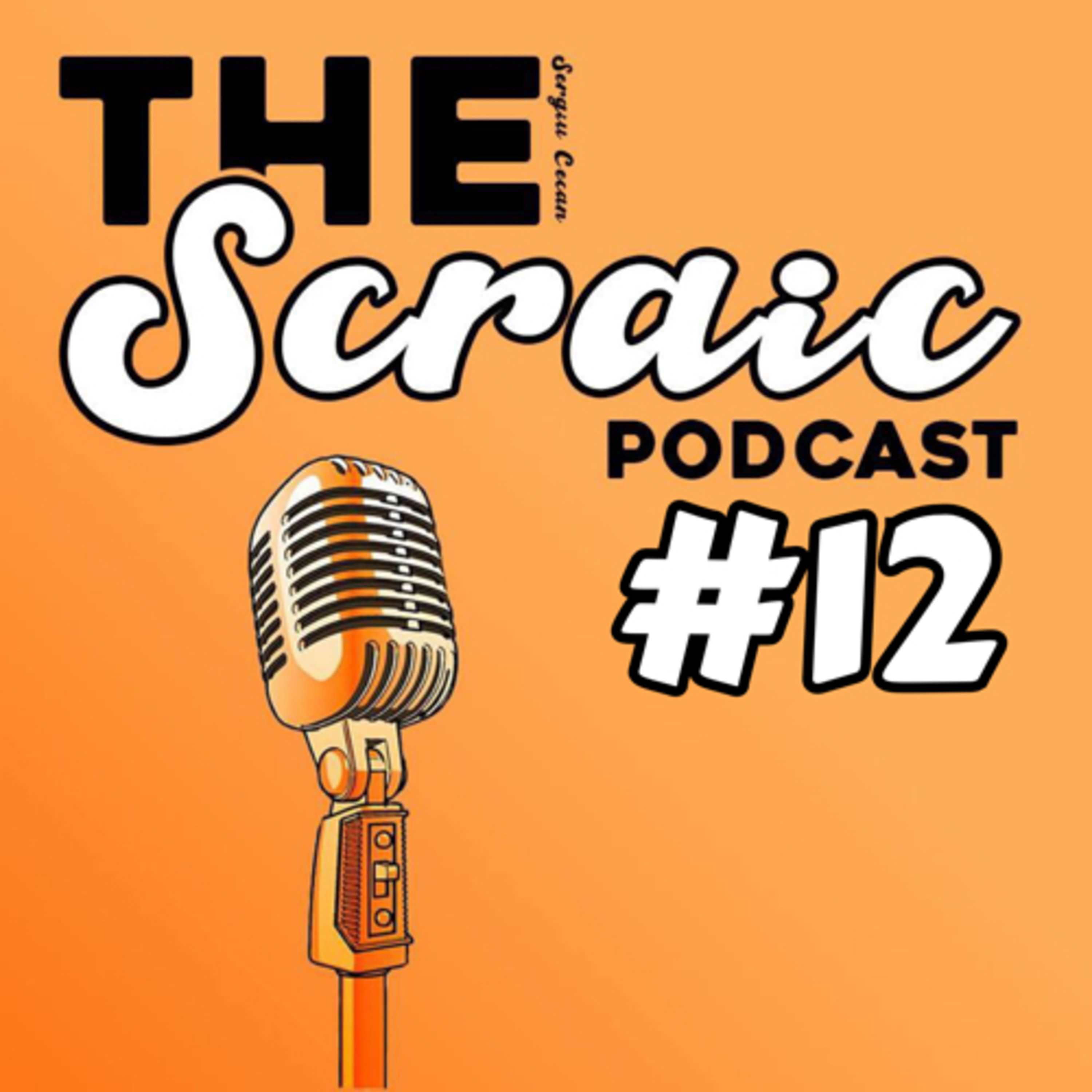The Scraic Podcast