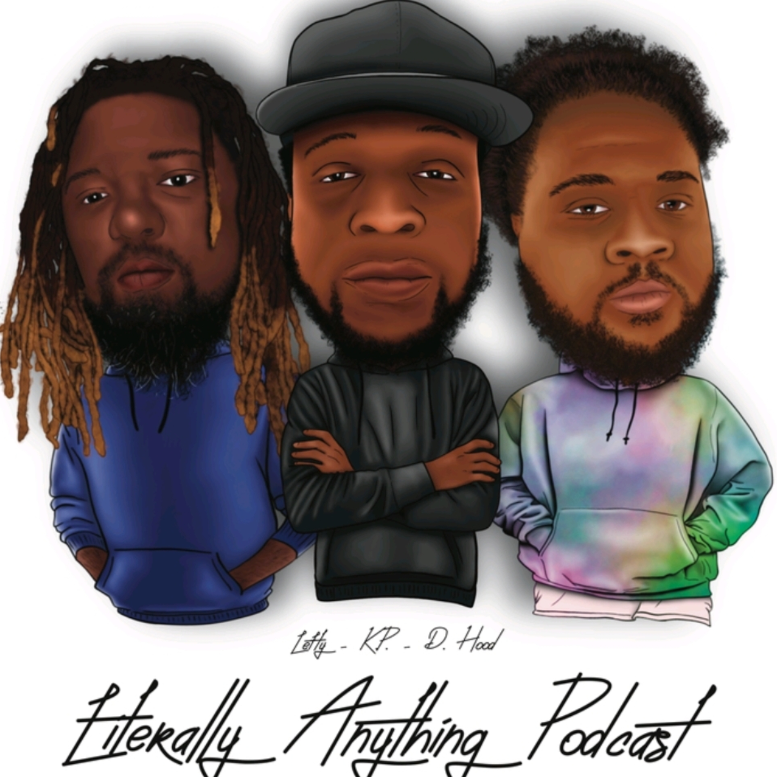 Literally Anything Podcast, Podcast For The People