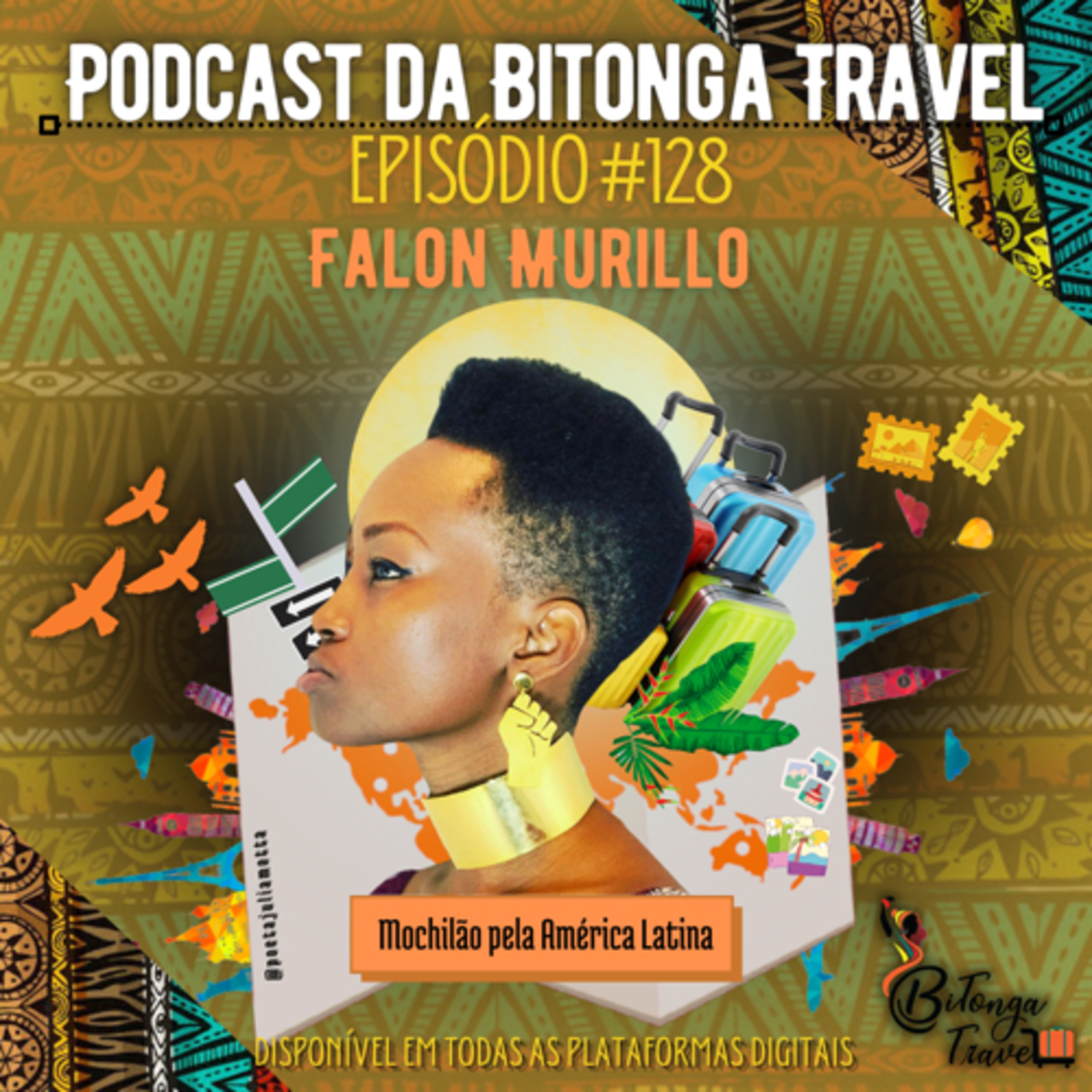 Episódio 128-Falon e Dylan -Mochilão pela América Latina