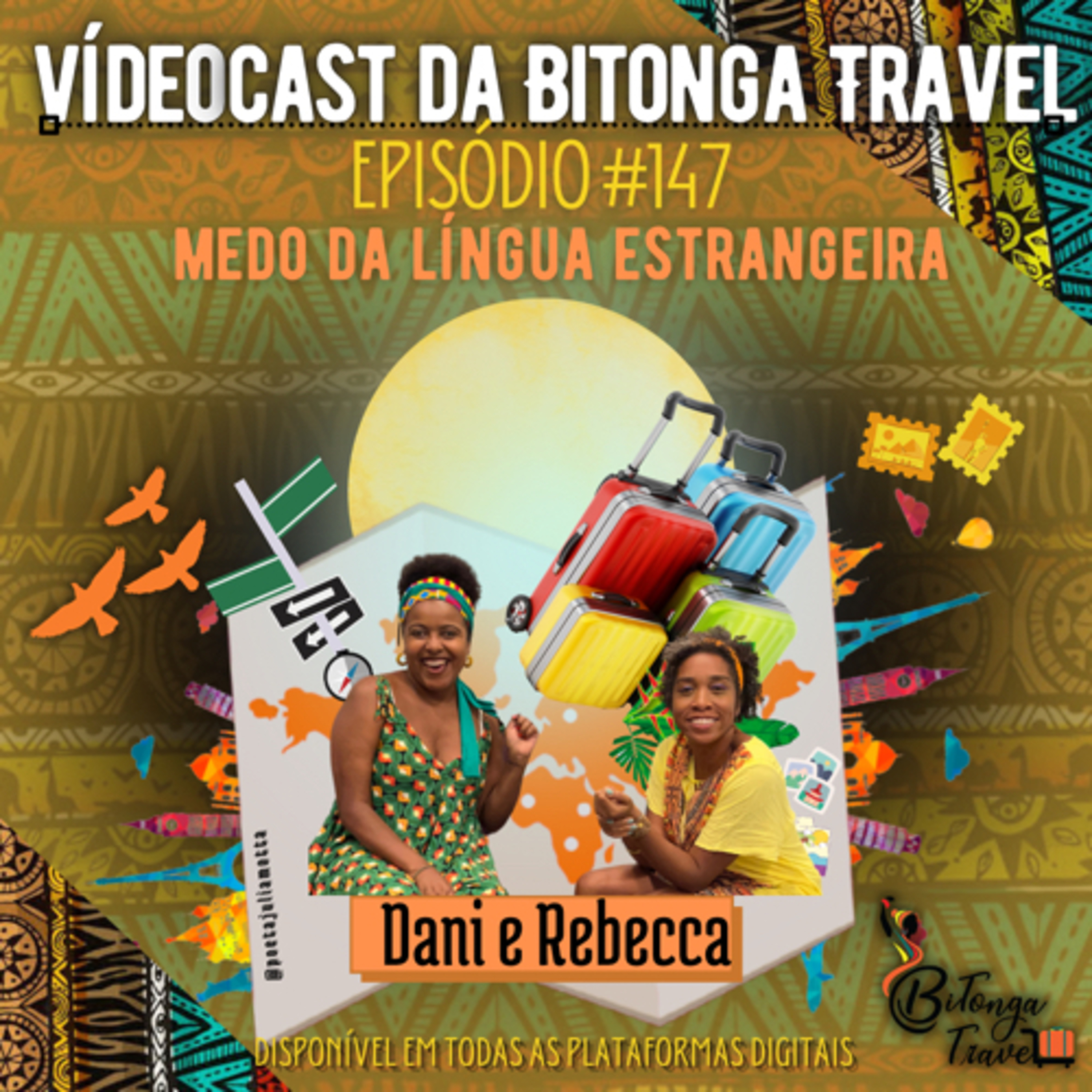 Episódio 147- Vídeocast Medo da língua estrangeira te impede de viajar?