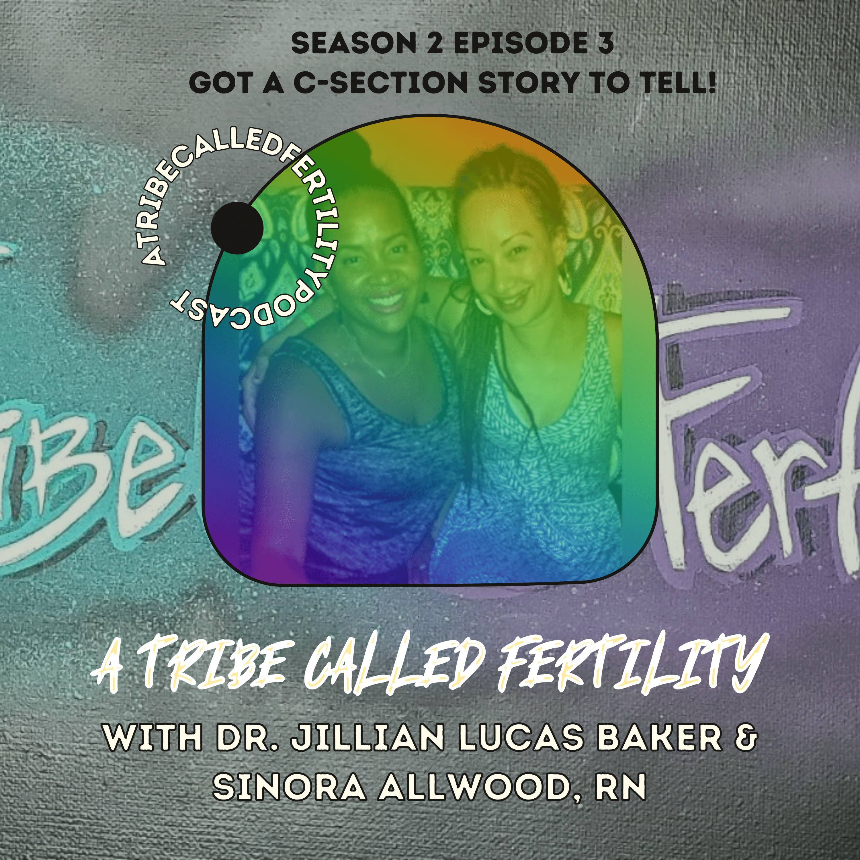 S2 Episode 3 Got a C-Section Story To Tell! episode artwork