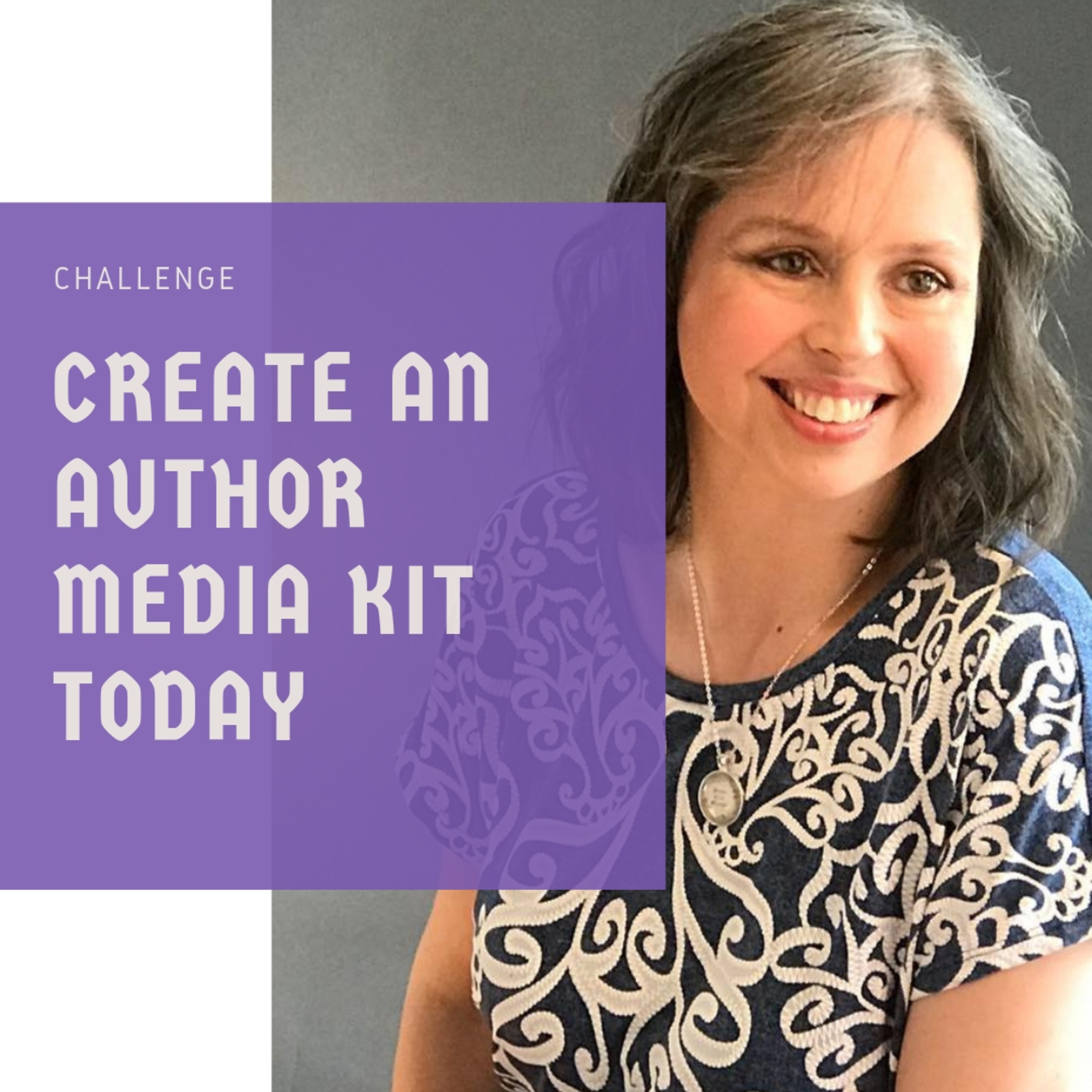 Challenge - Create an Author Media Kit Today episode artwork