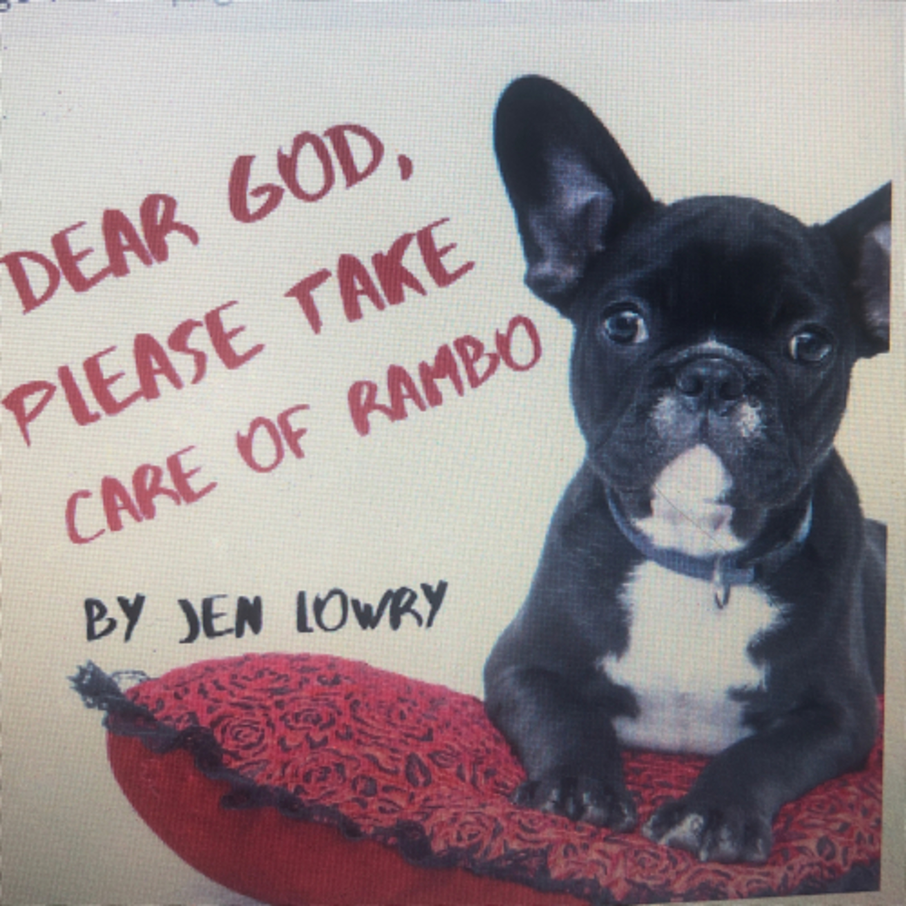 My Children’s Book - Dear God, Please Take Care of Rambo episode artwork