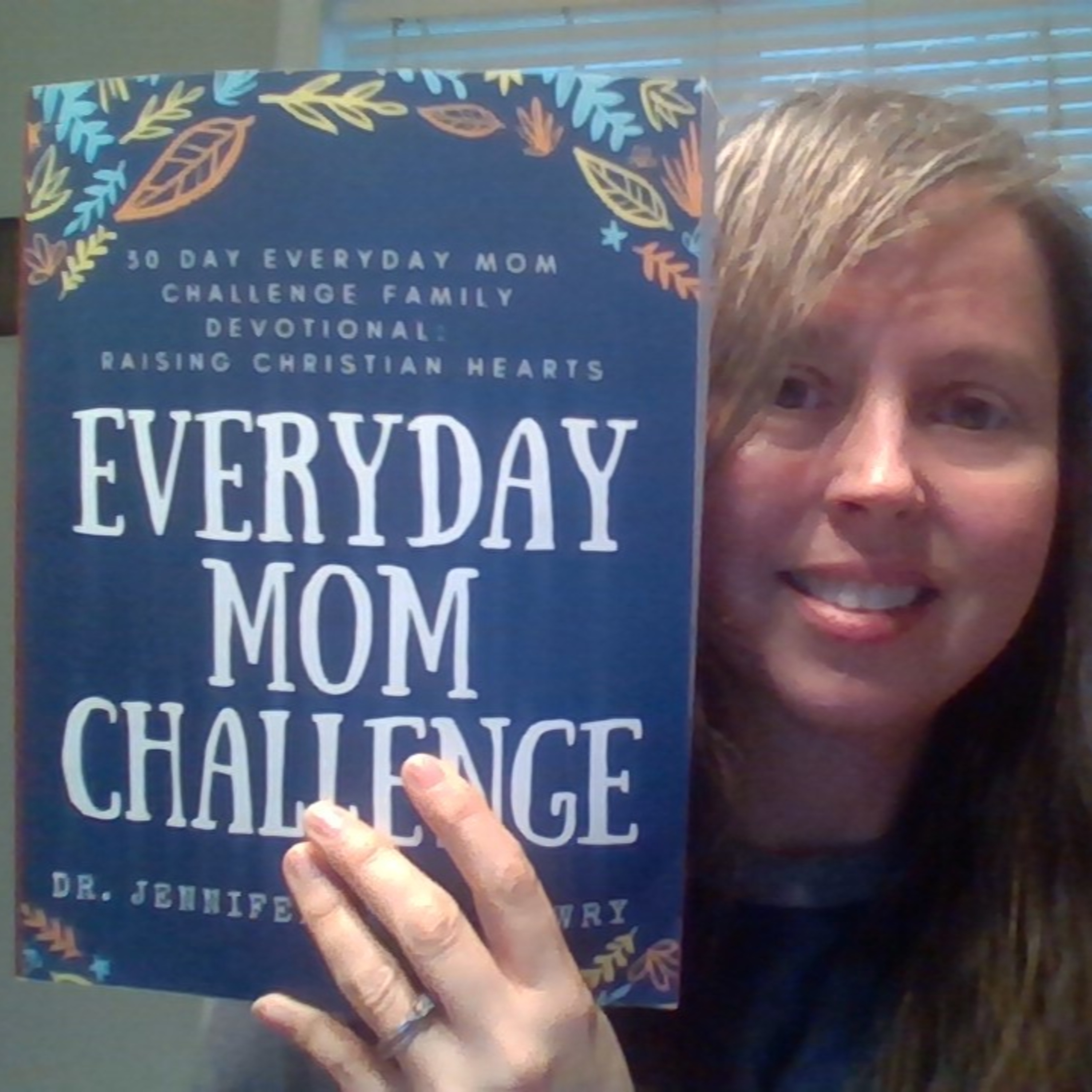 Chapter 1 Read Aloud: 30 Day Everyday Mom Challenge Family Devotional - Activities for Your Family! episode artwork