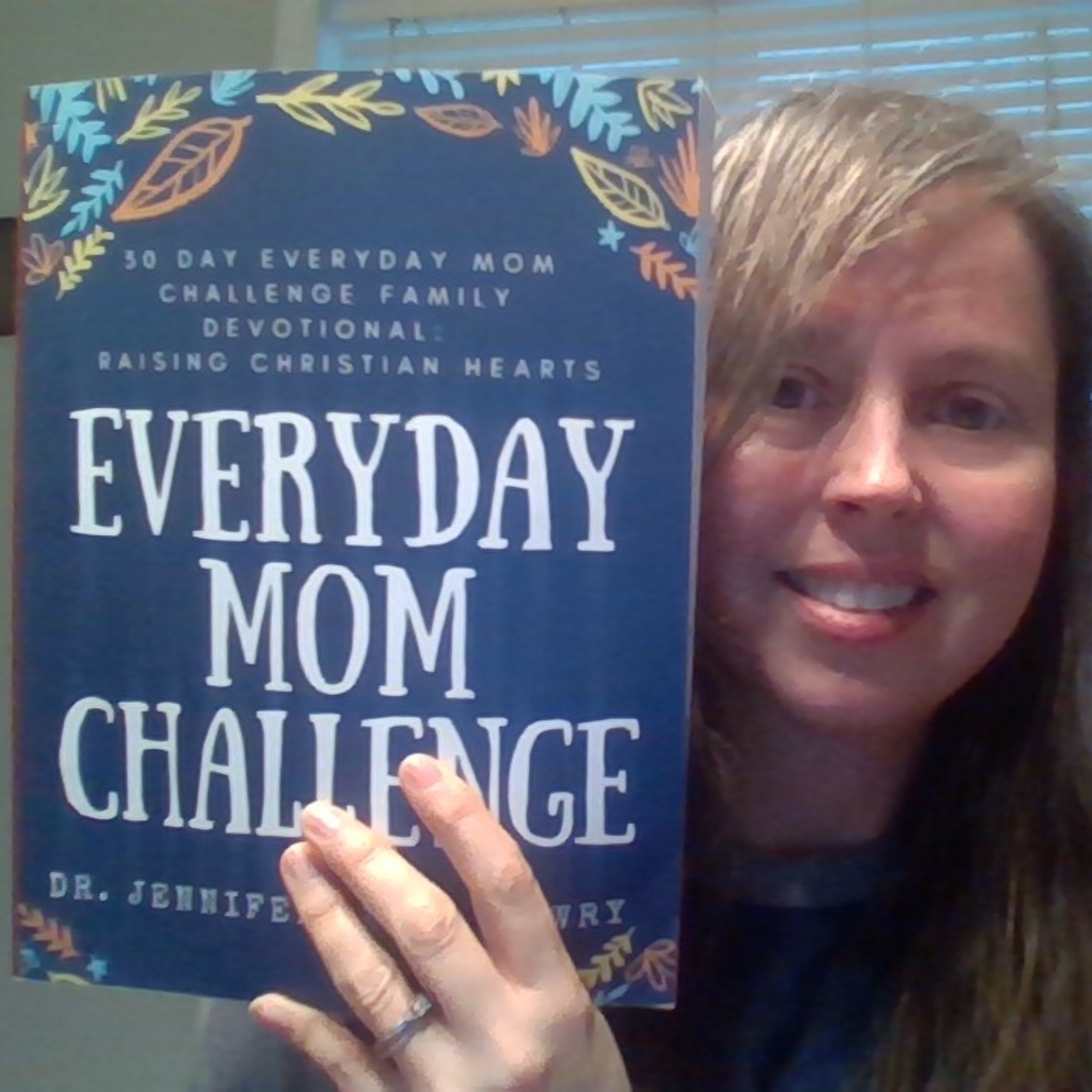 Chapter 3 Read Aloud: 30 Day Everyday Mom Challenge Family Devotional - Activities for Your Family! episode artwork