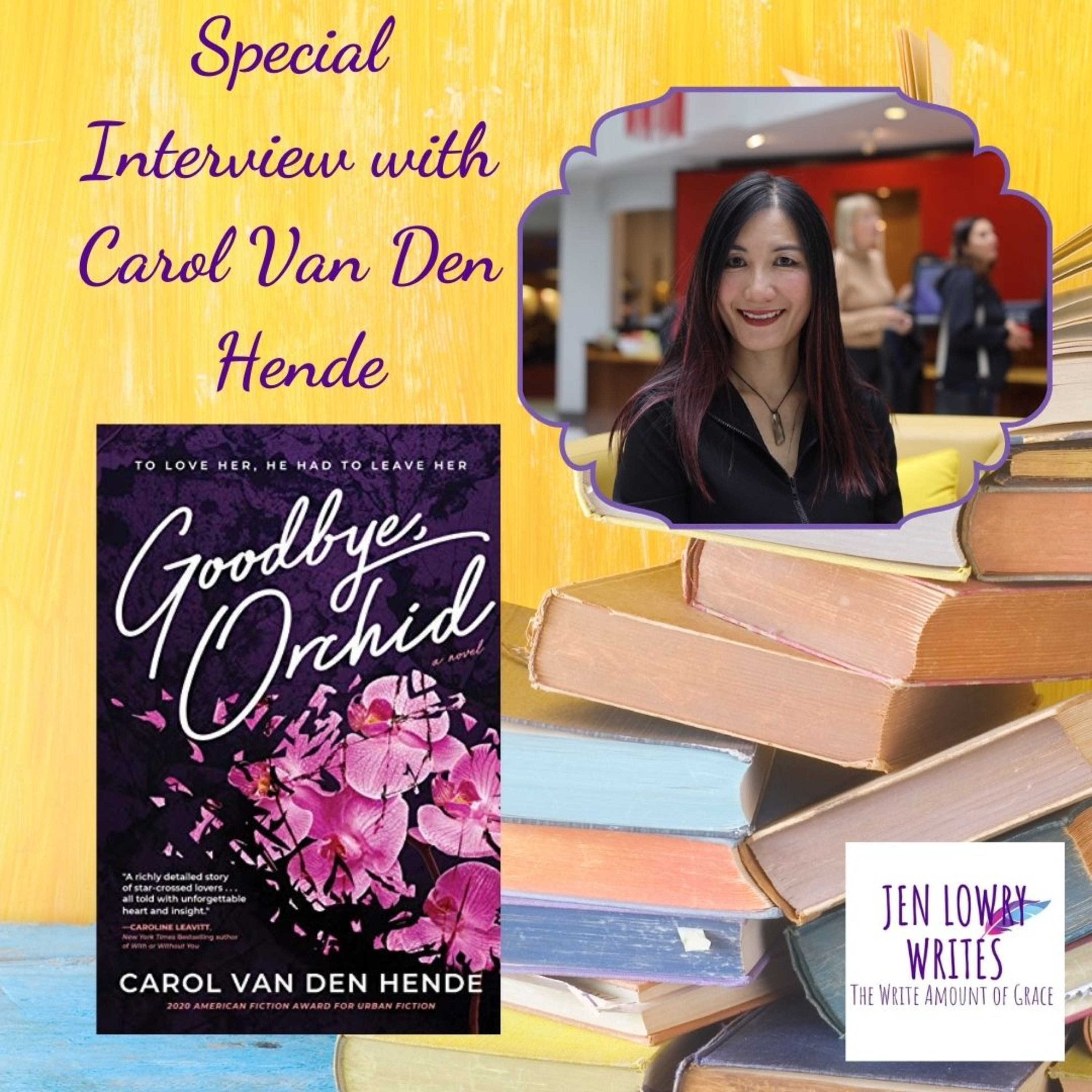 Special Interview with Carol Van Den Hende, the Author of Goodbye Orchid  episode artwork
