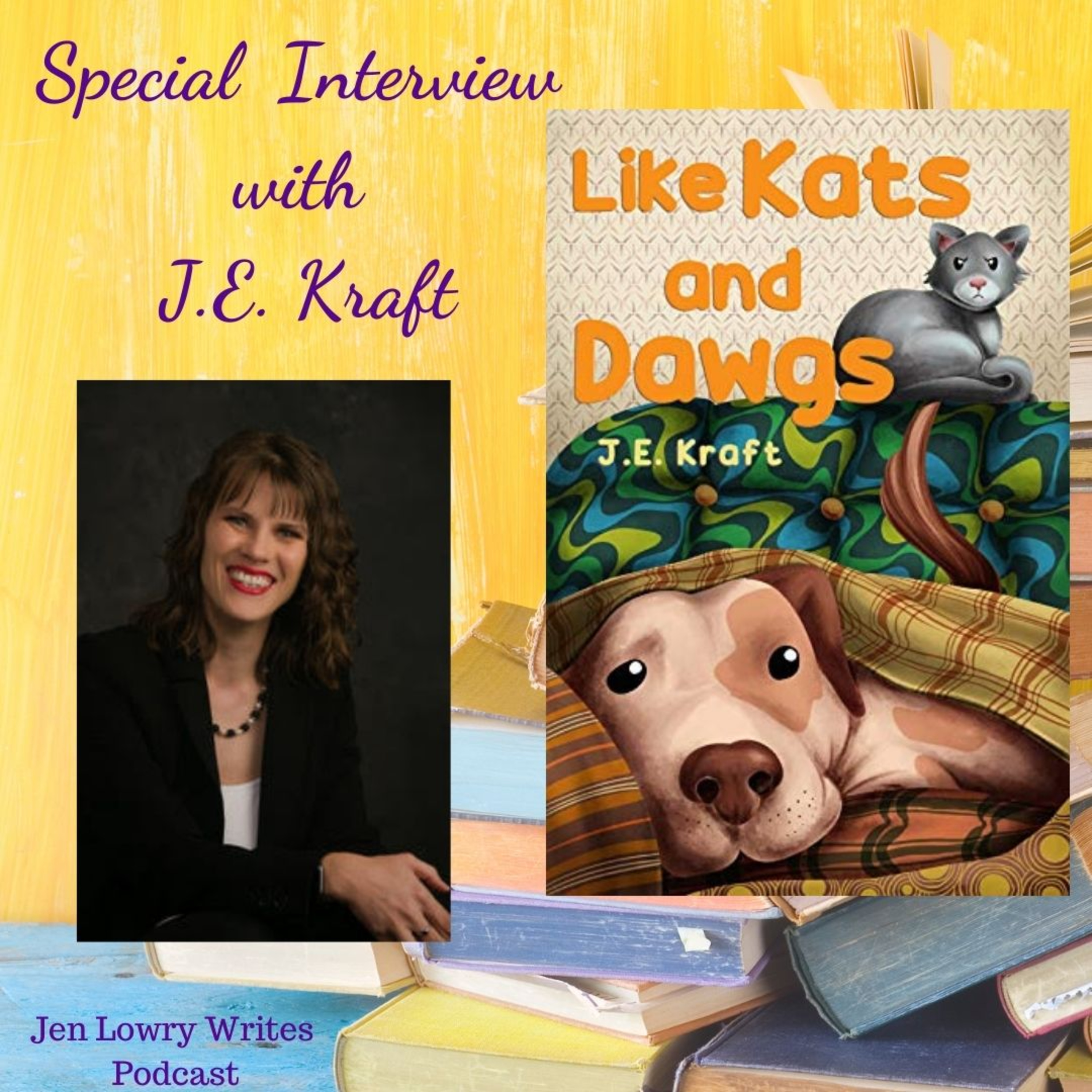 Special Interview with J.E. Kraft, Author of Like Kats & Dawgs episode artwork