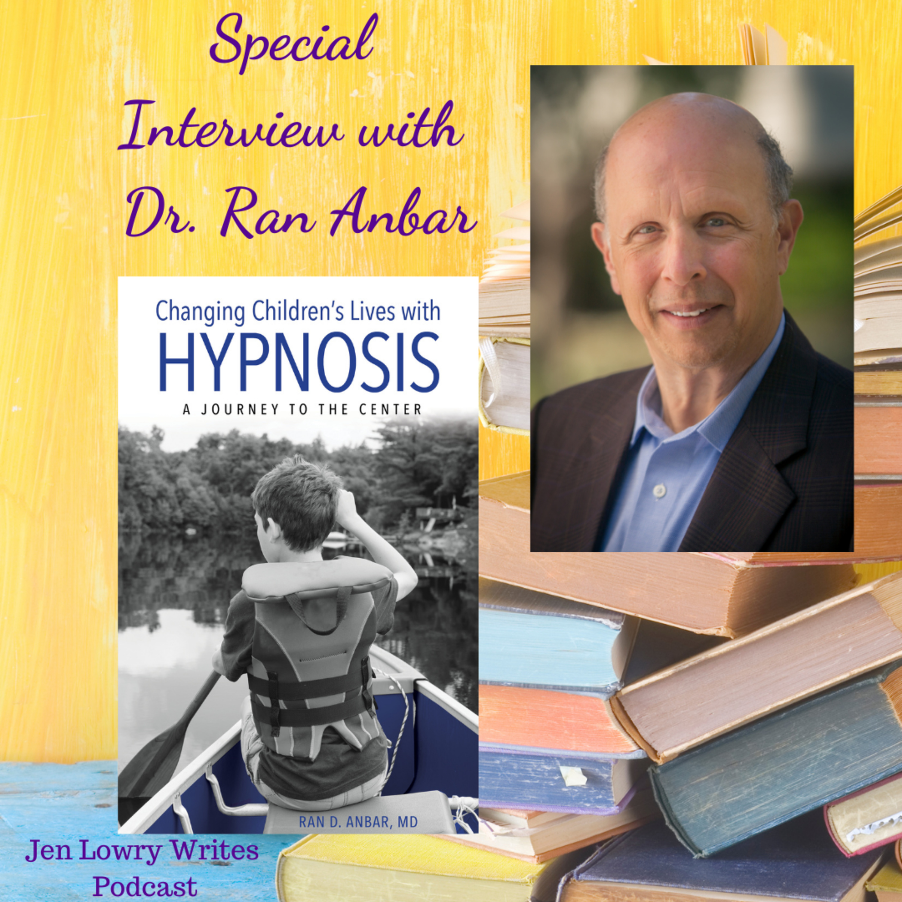 Special Author Interview with Dr. Ran D. Anbar, MD, FAAP  episode artwork