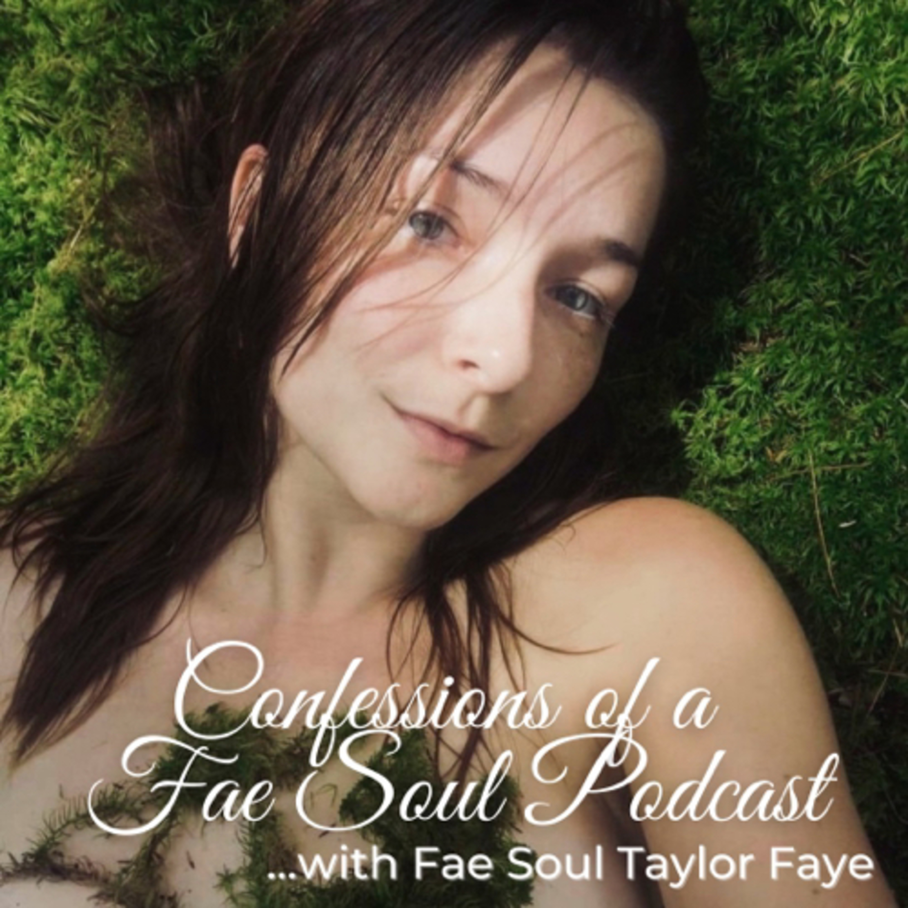 Confessions of a Fae Soul Podcast