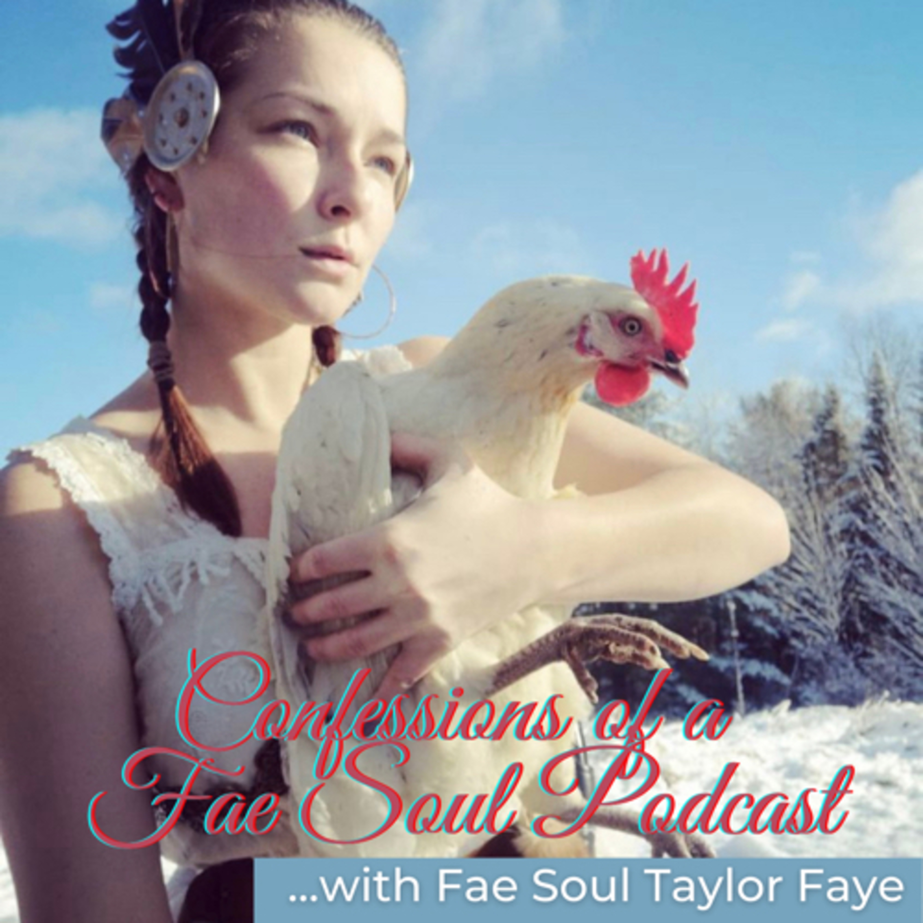 Confessions of a Fae Soul Podcast