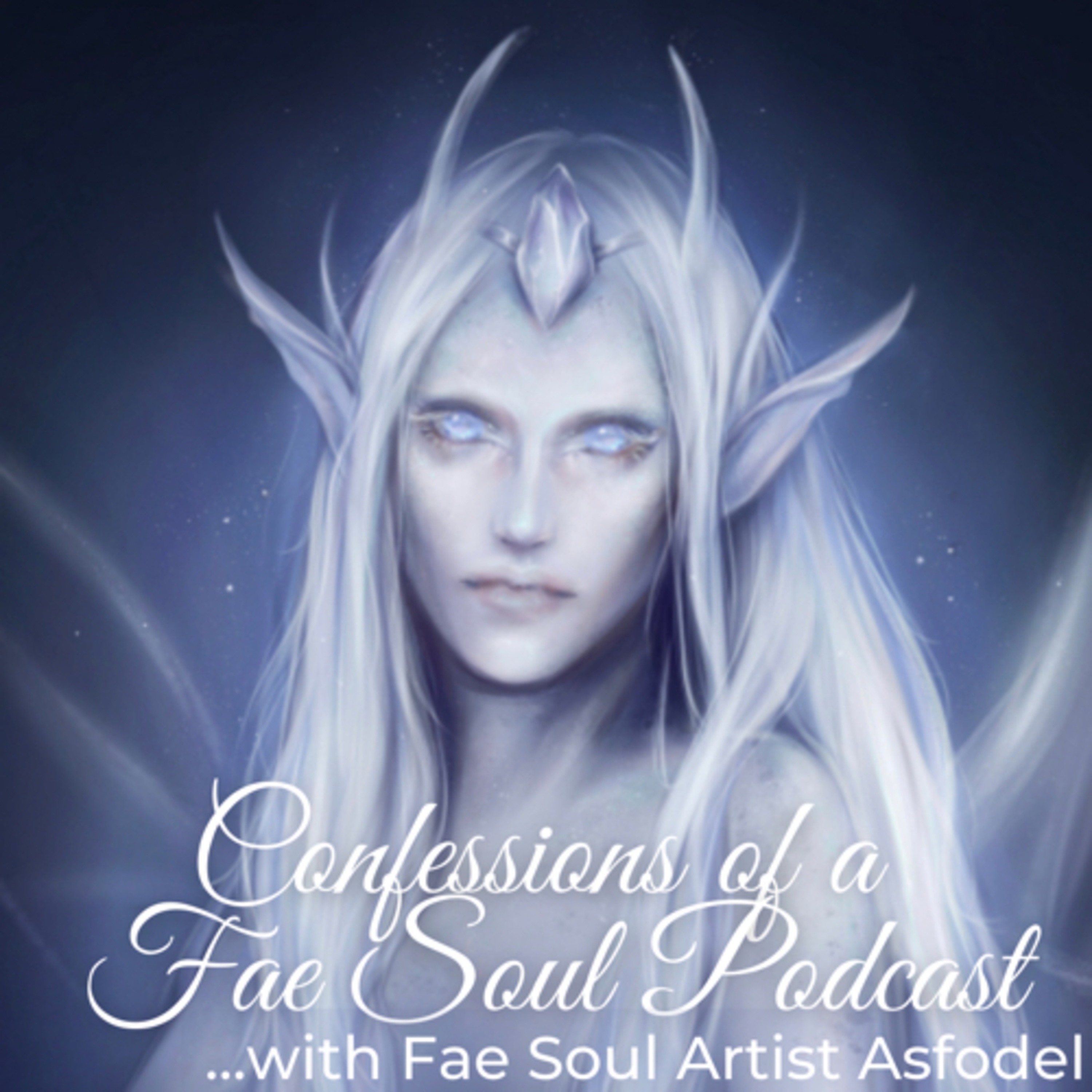 Confessions of a Fae Soul Podcast