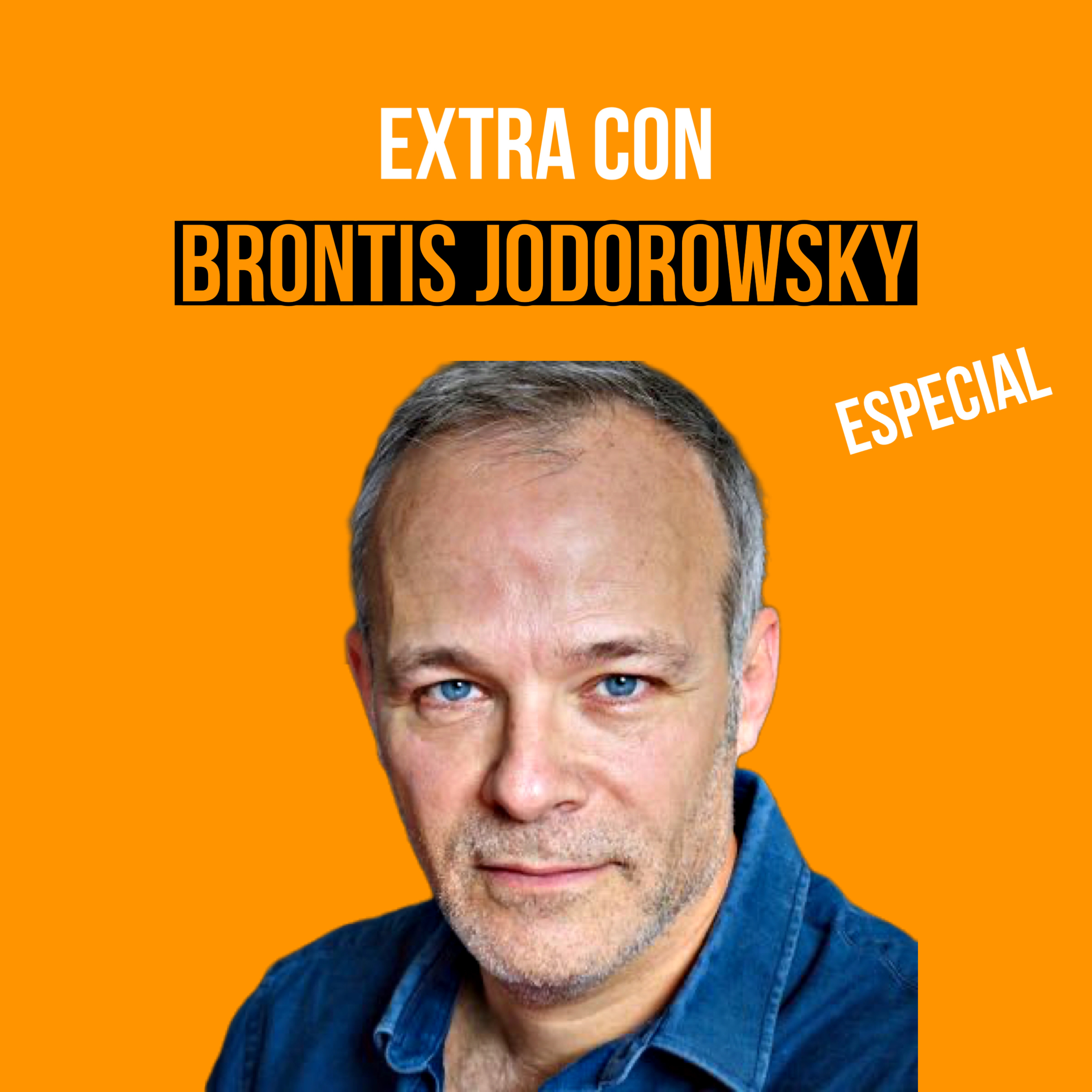 Extra con Brontis Jodorowsky  episode artwork