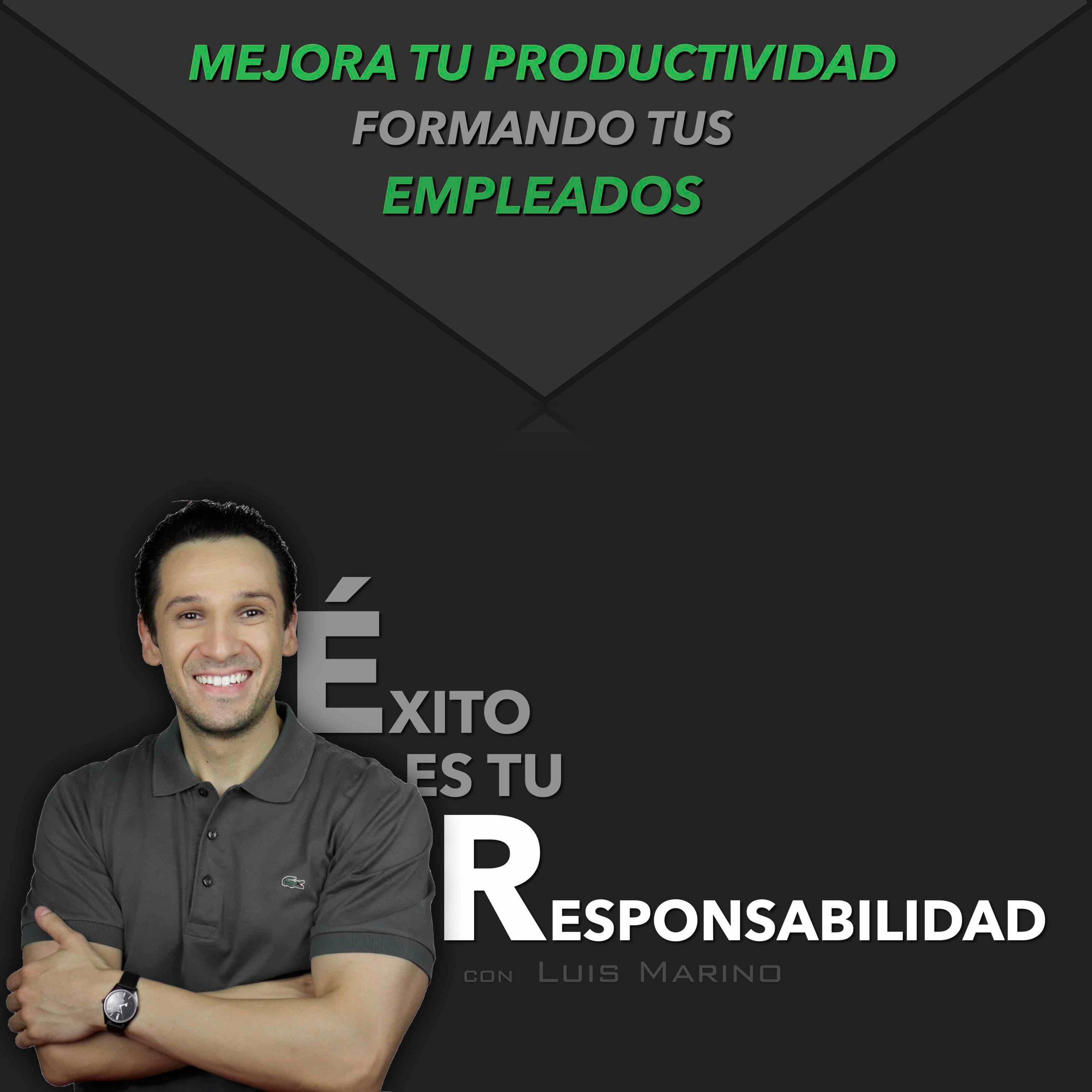 Éxito es tu responsabilidad