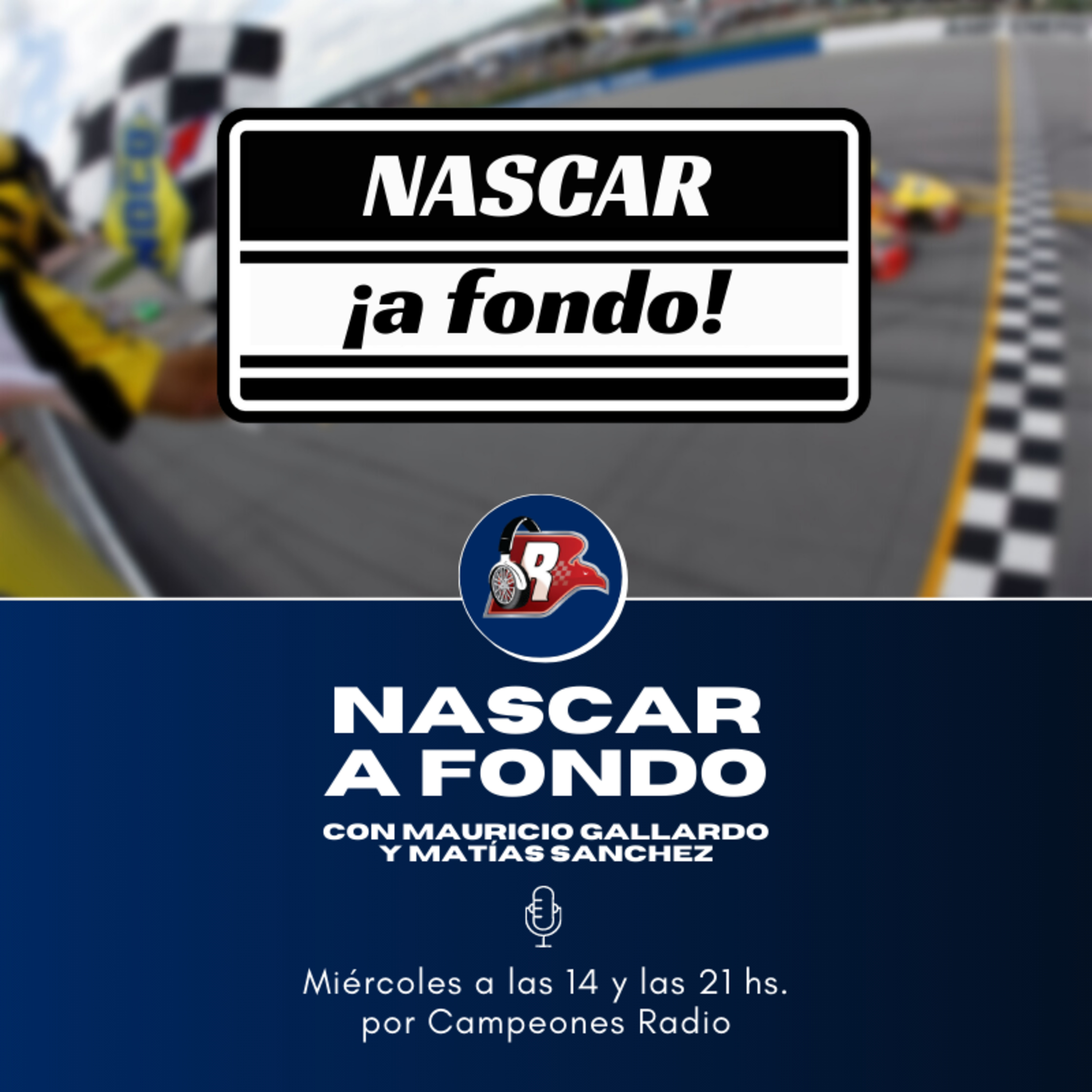 Nascar A Fondo | Episodio 08 (16/06/21)