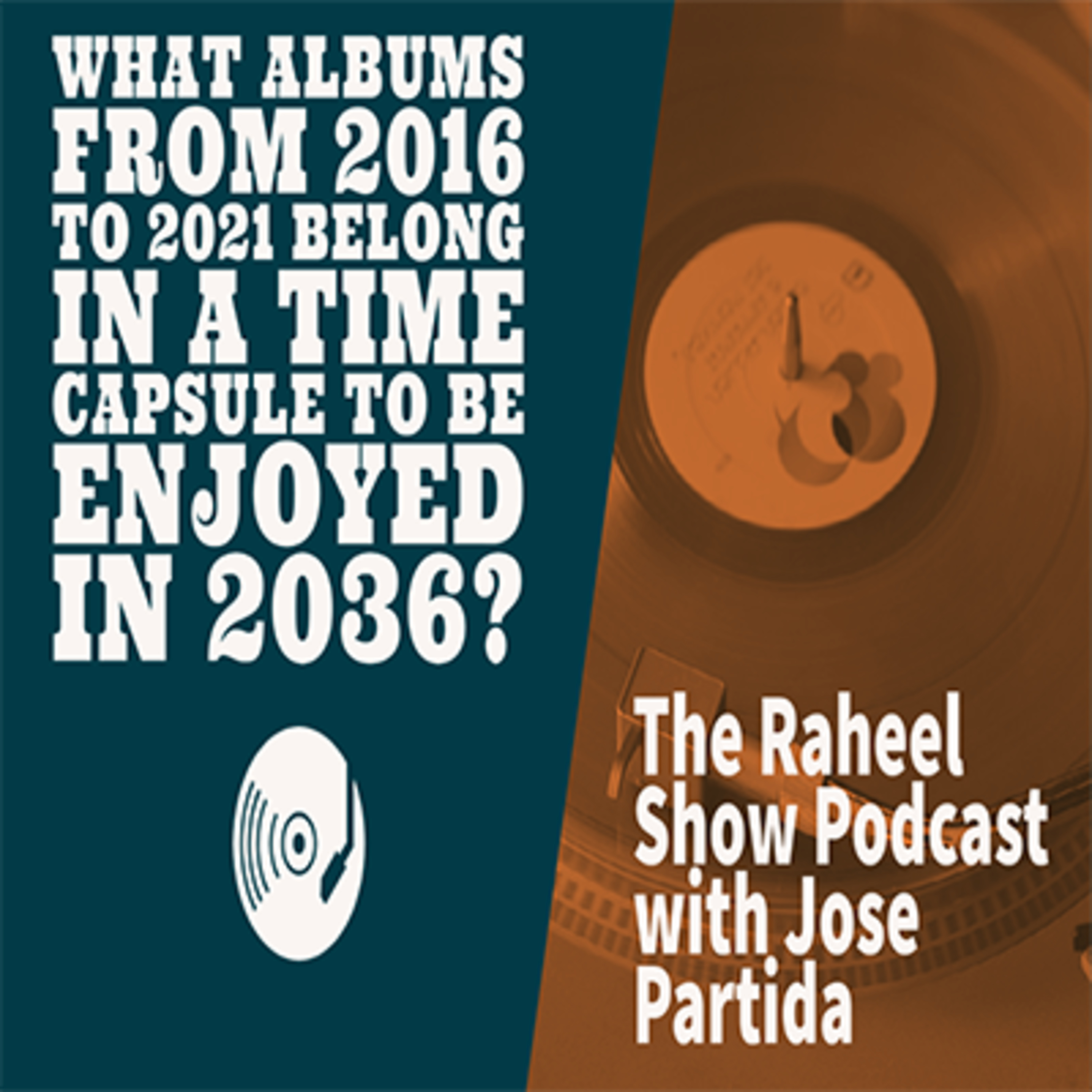 Ten Minute Conversations - What albums from 2016-2021 belong in a time capsule to be enjoyed in 2036? episode artwork