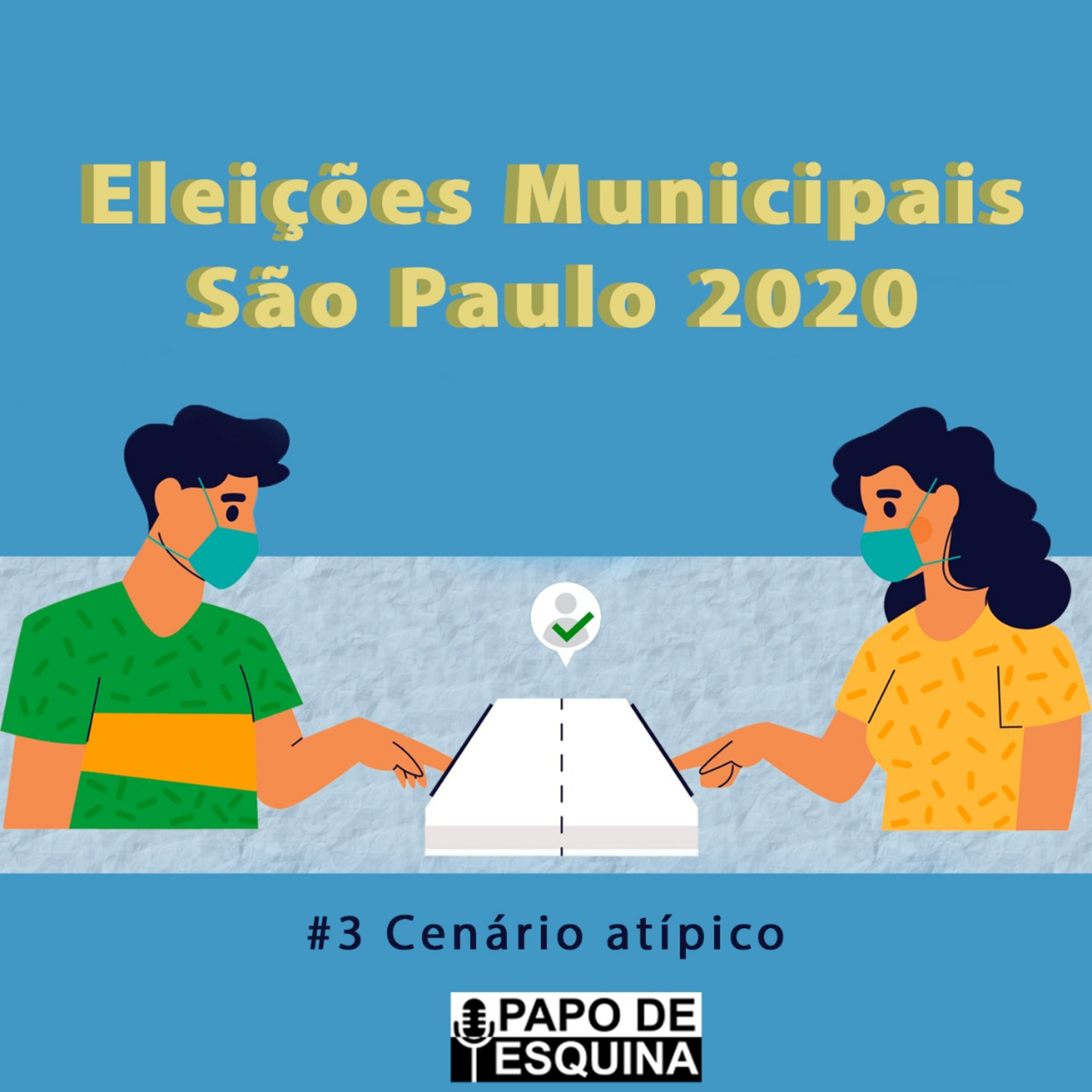 PAPO DE ESQUINA - CENÁRIO ATÍPICO - T2EP03