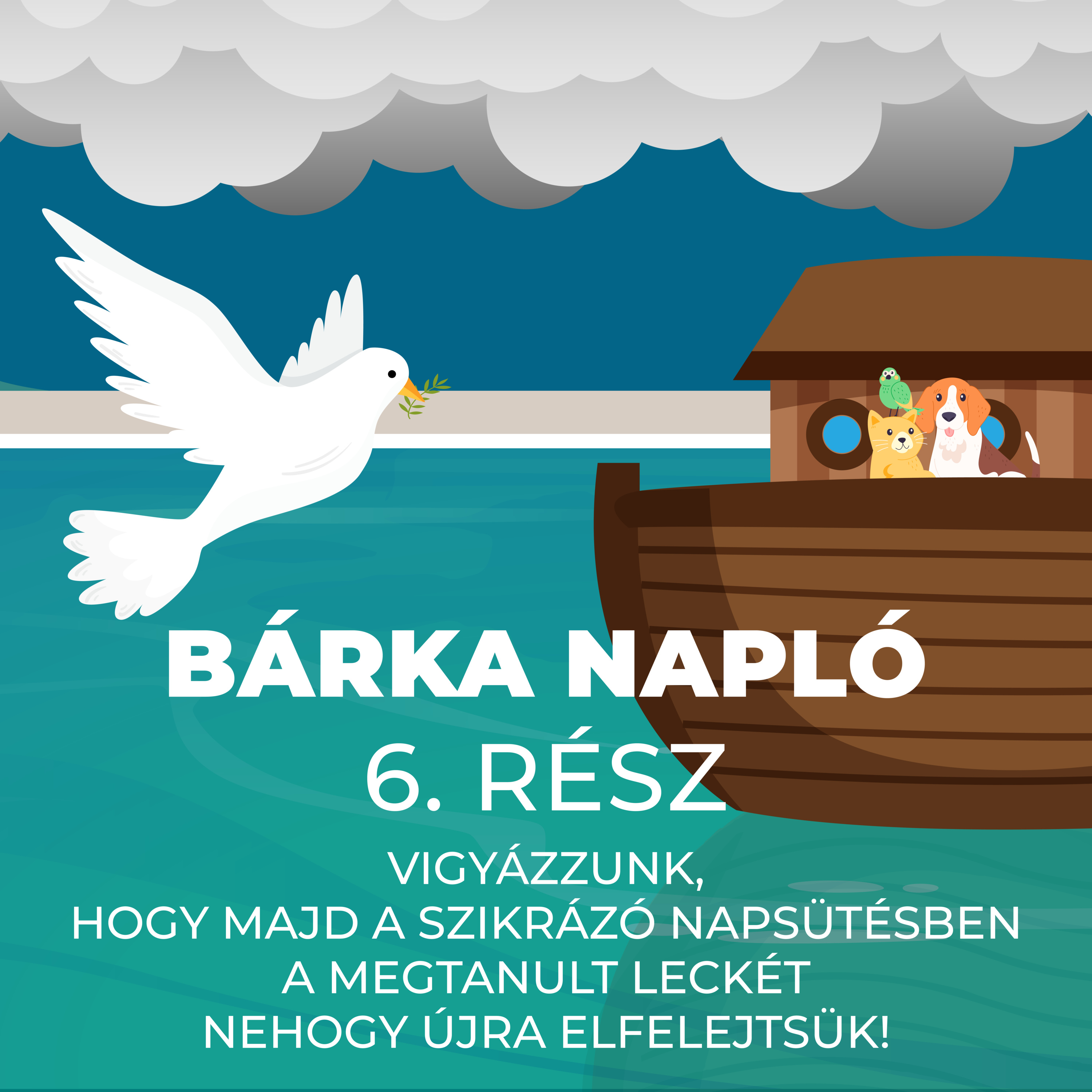 Bárka napló - 6. rész episode artwork