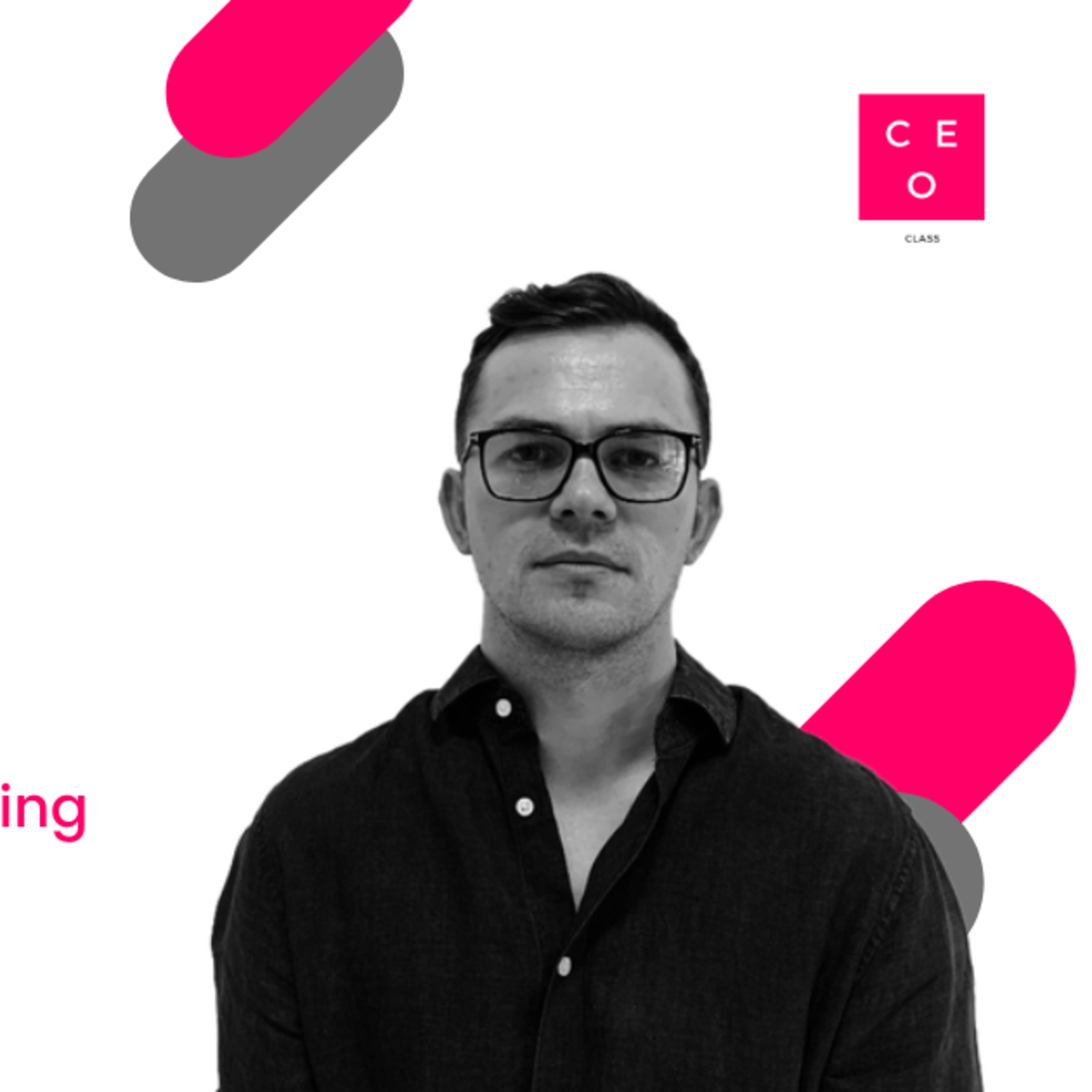 Episode #27: Mr Joe Tanner (Chief Commercial Officer, Rainmaking APAC) Building Ventures & Accelerating their Growth