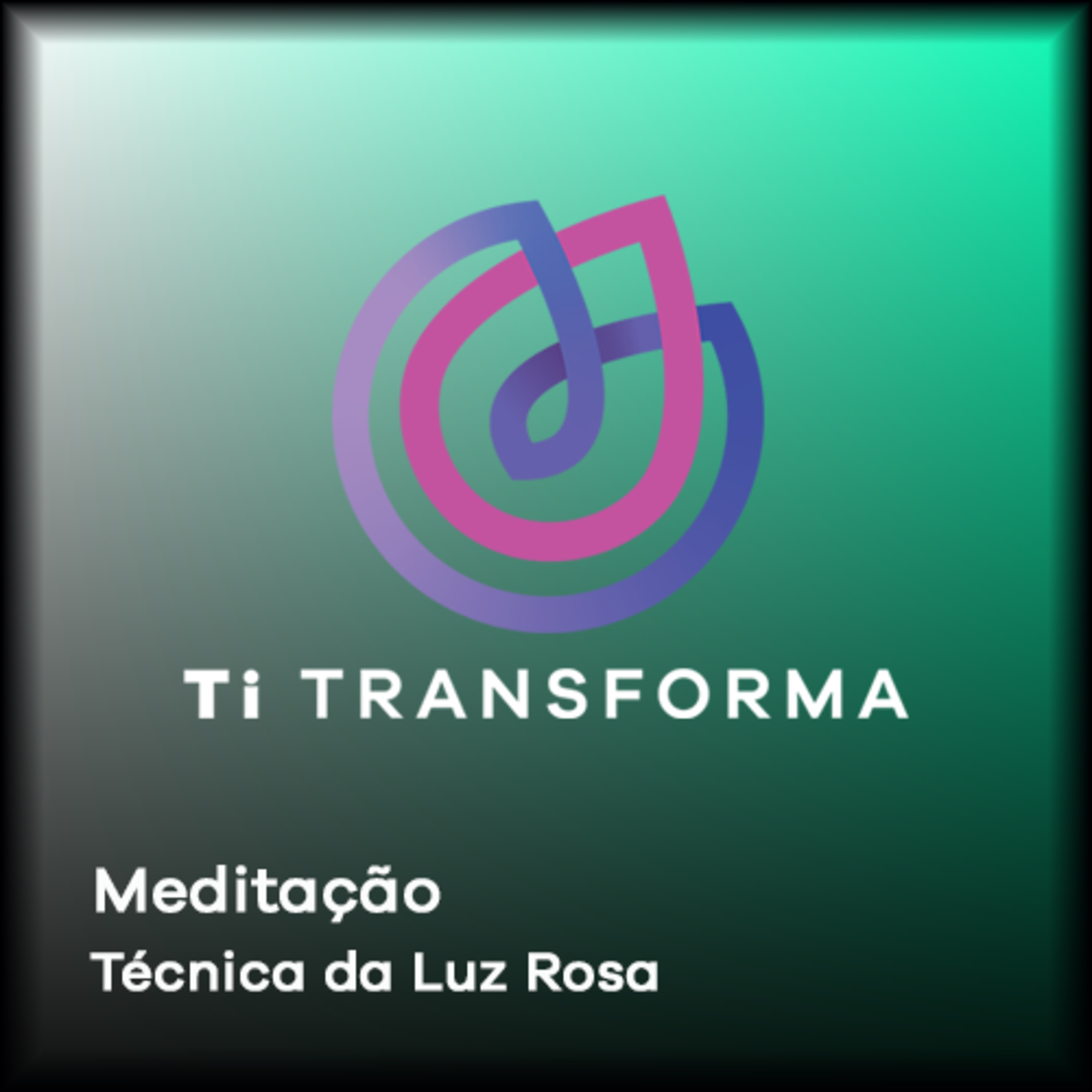 Ti Transforma