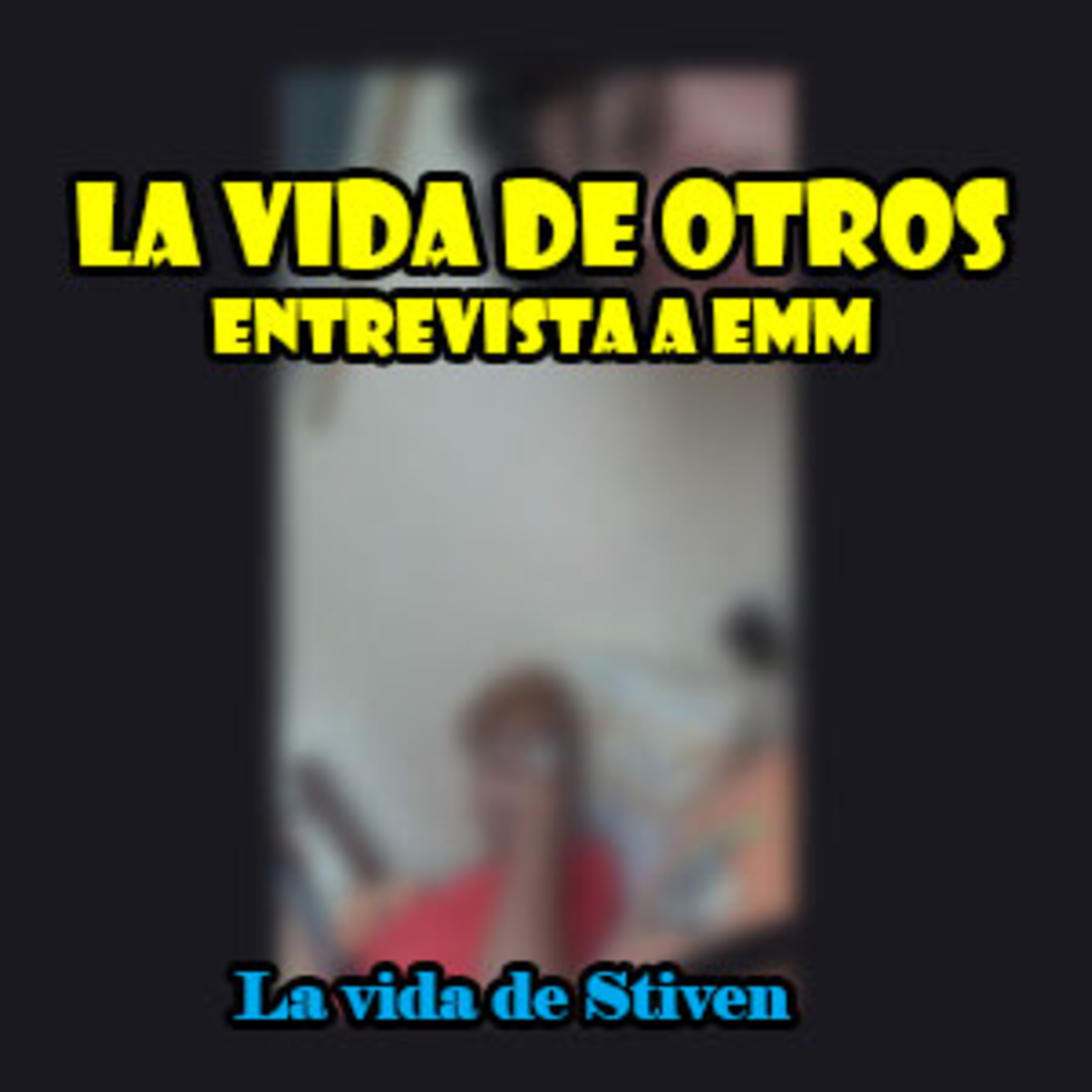 La Vida De Stiven