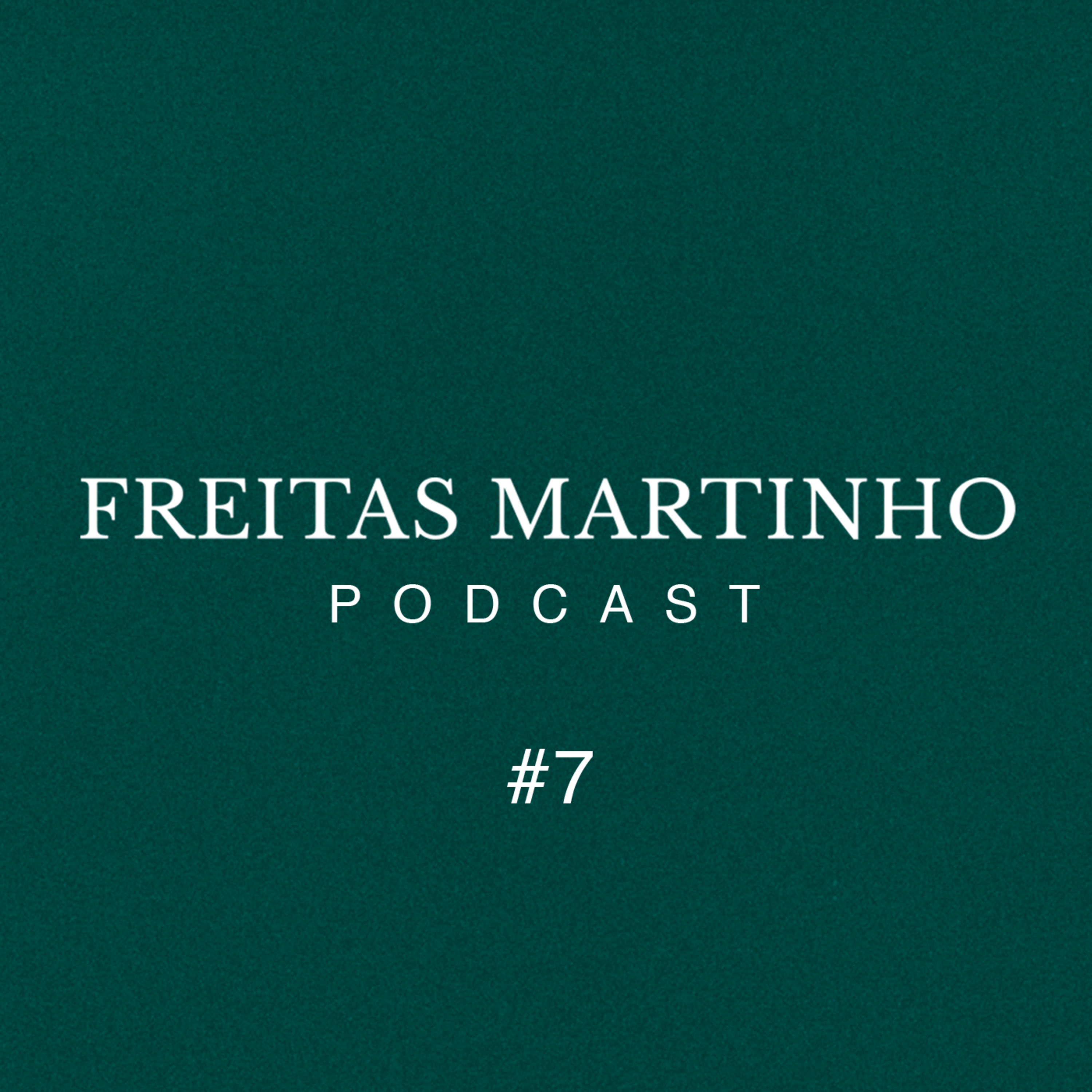 Freitas Martinho Podcasts
