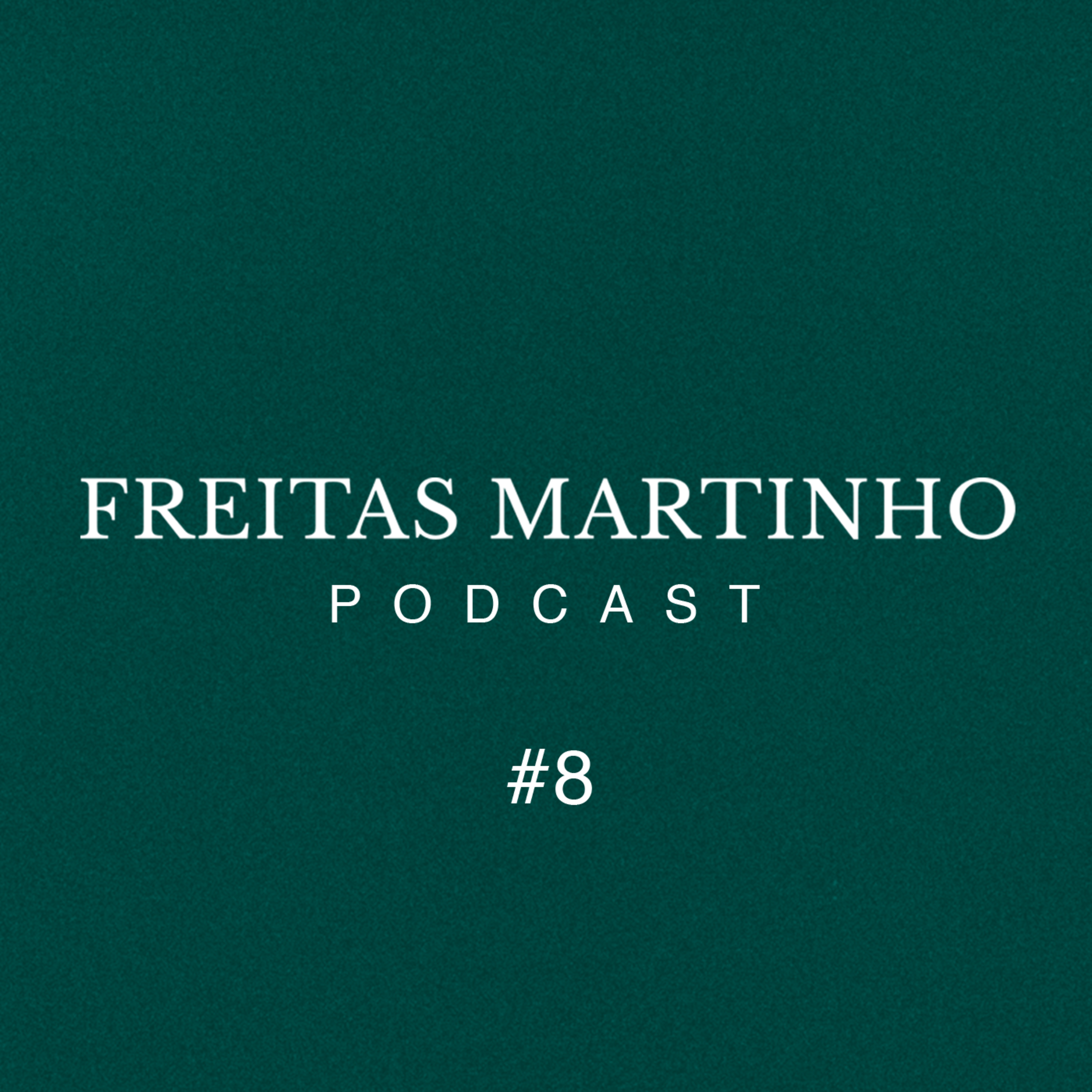 Freitas Martinho Podcasts