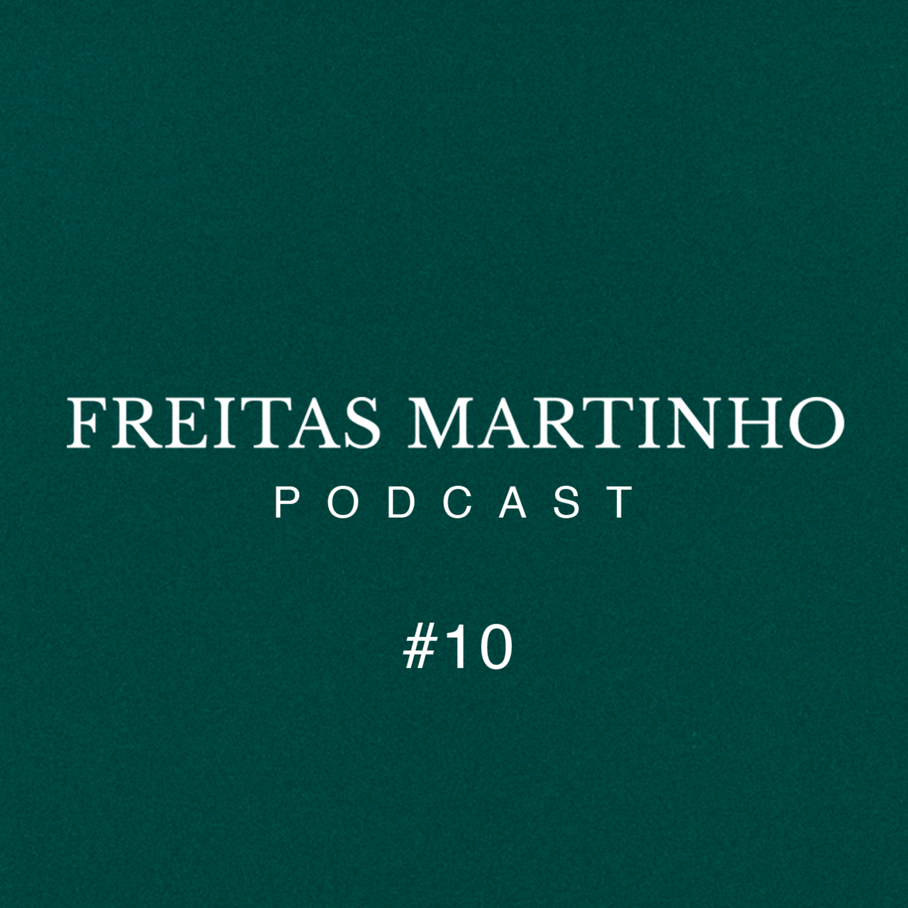 Freitas Martinho Podcasts