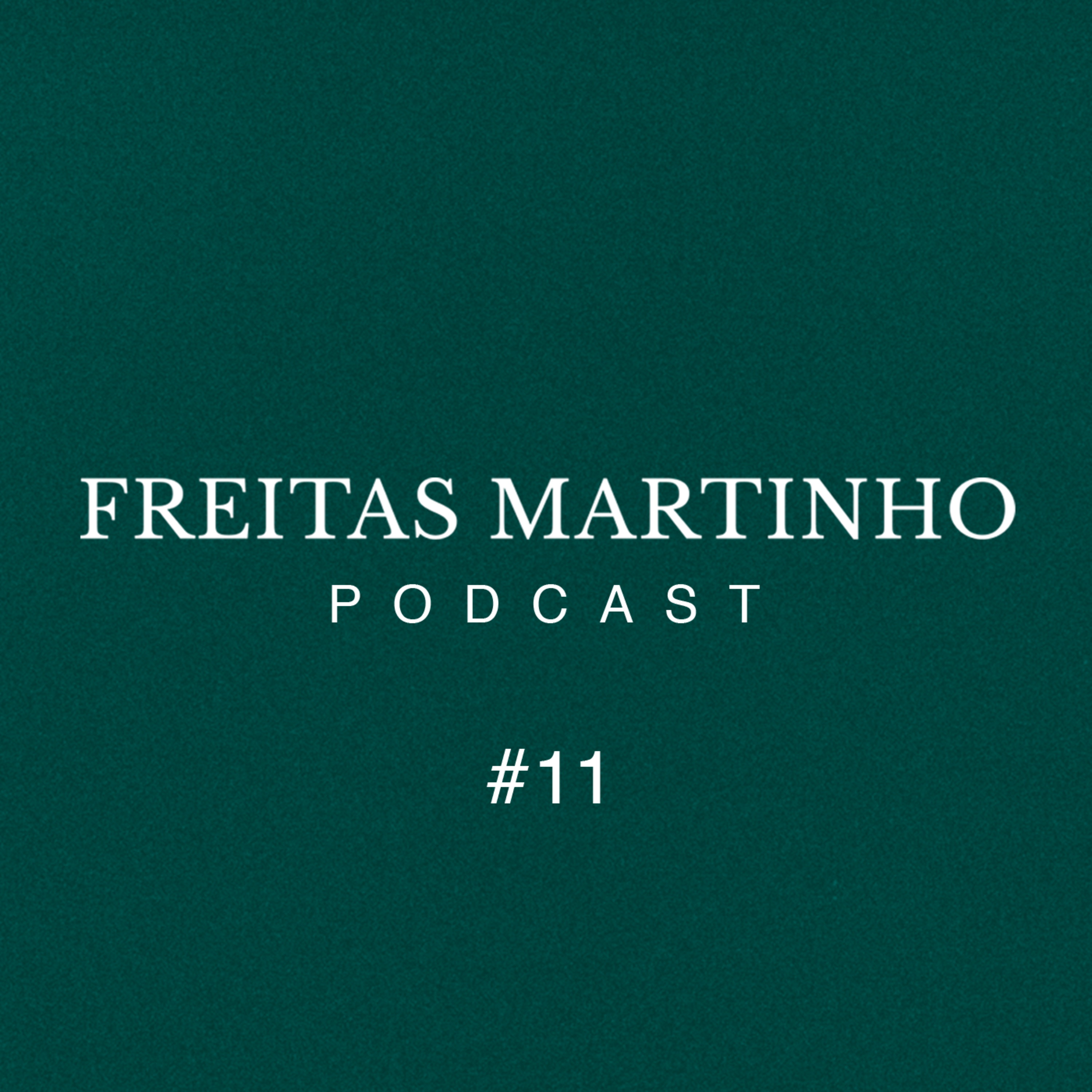 Freitas Martinho Podcasts