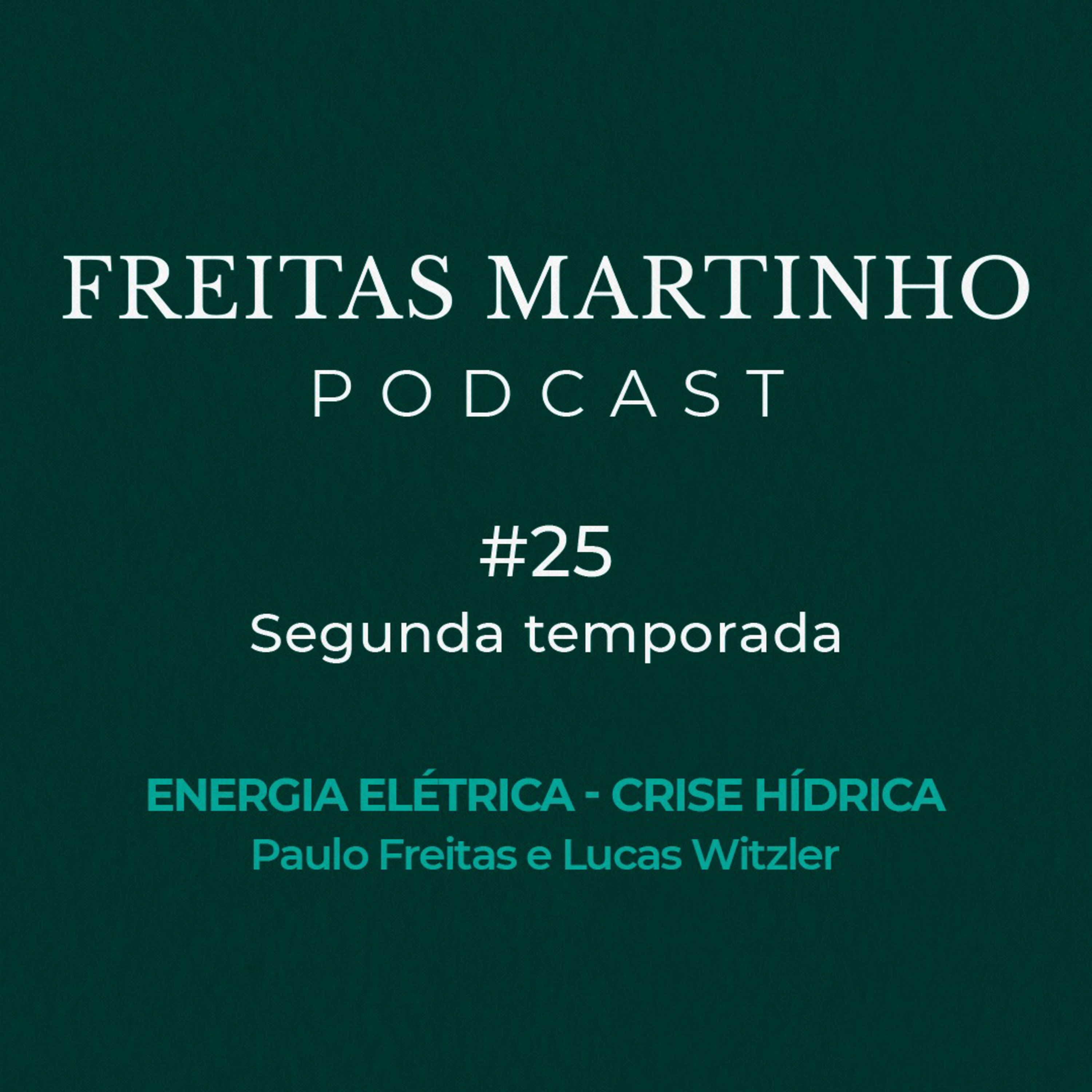 Freitas Martinho Podcasts