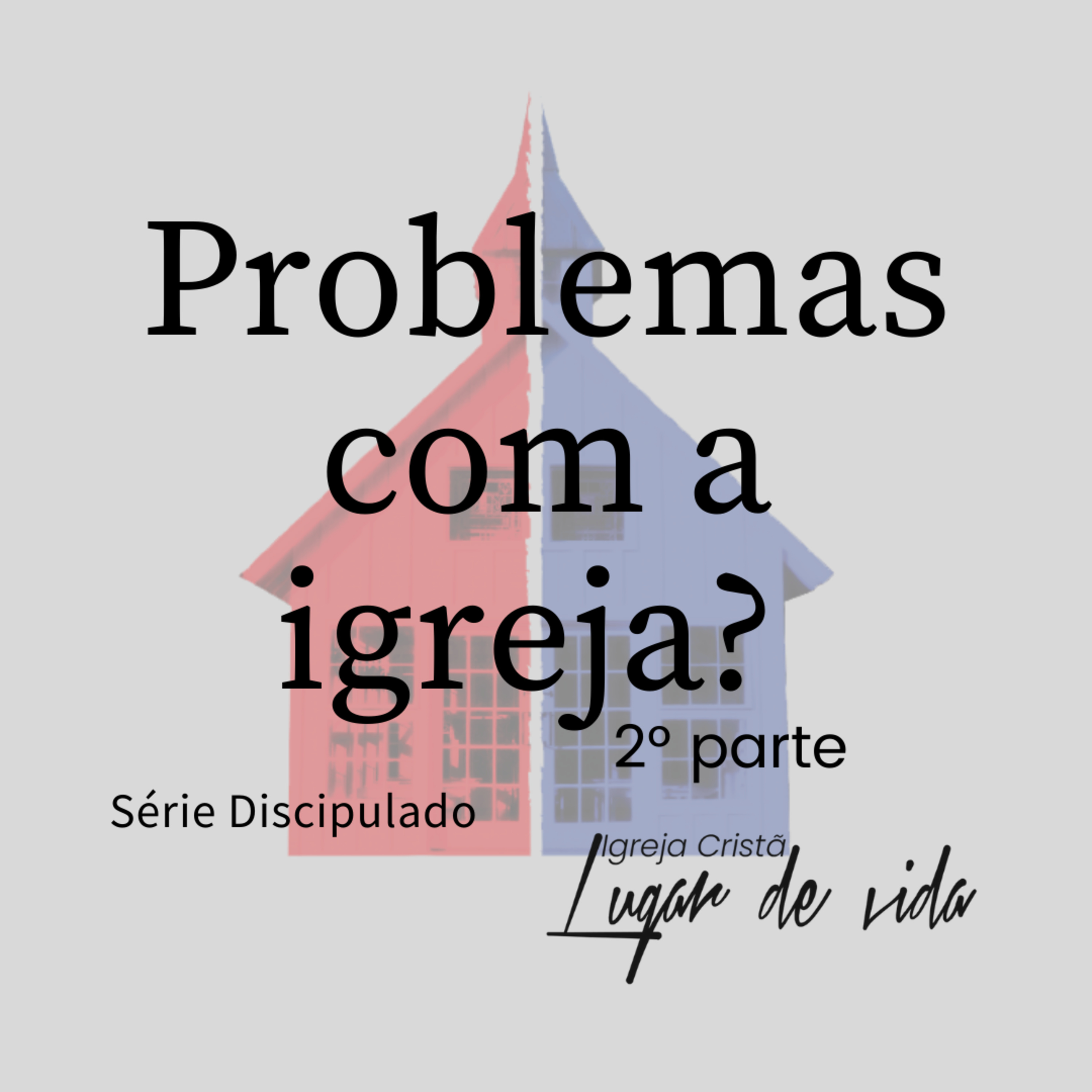 Igreja Lugar de Vida